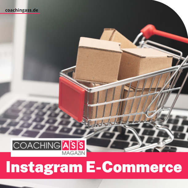 Instagram Verdienst durch E-Commerce-Handel