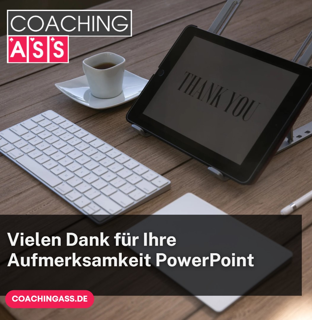 Vielen Dank für Ihre Aufmerksamkeit PowerPoint