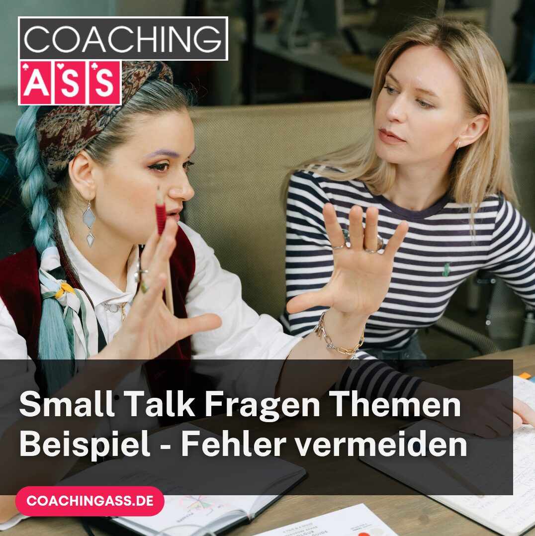 Small Talk Fragen Themen Beispiele - Fehler vermeiden