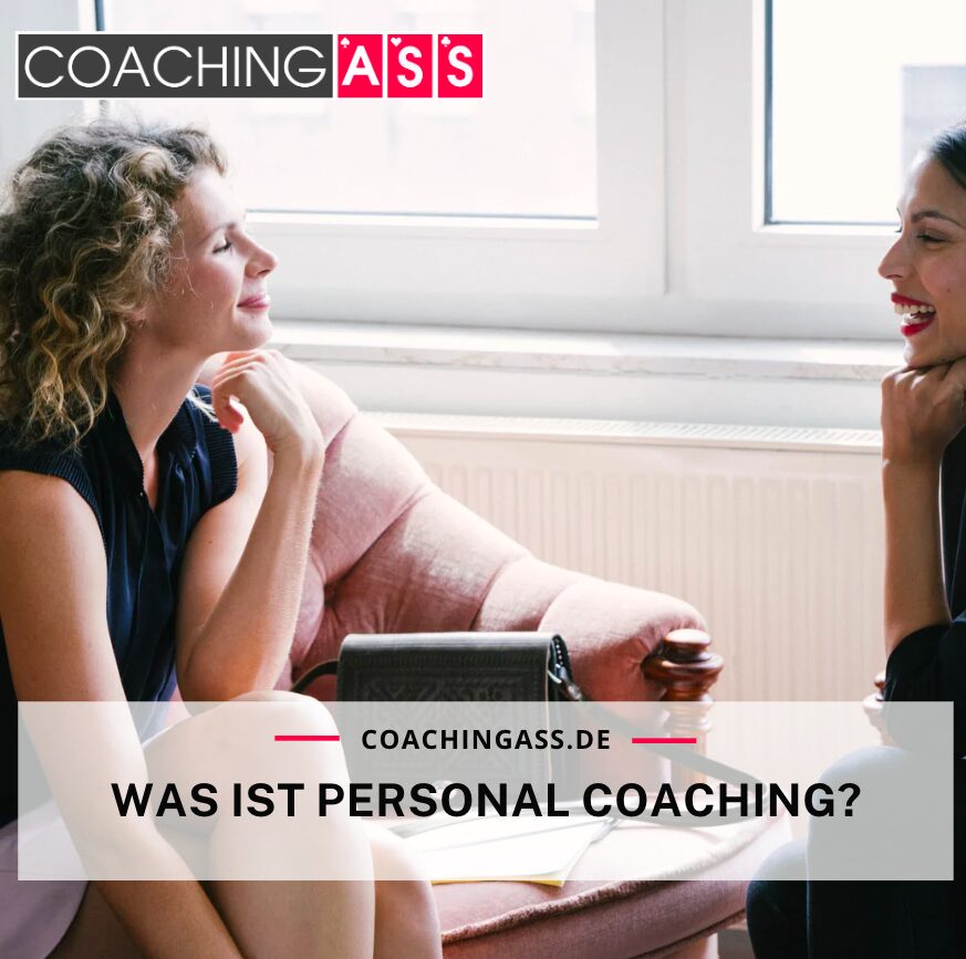 Was ist Personal Coaching?