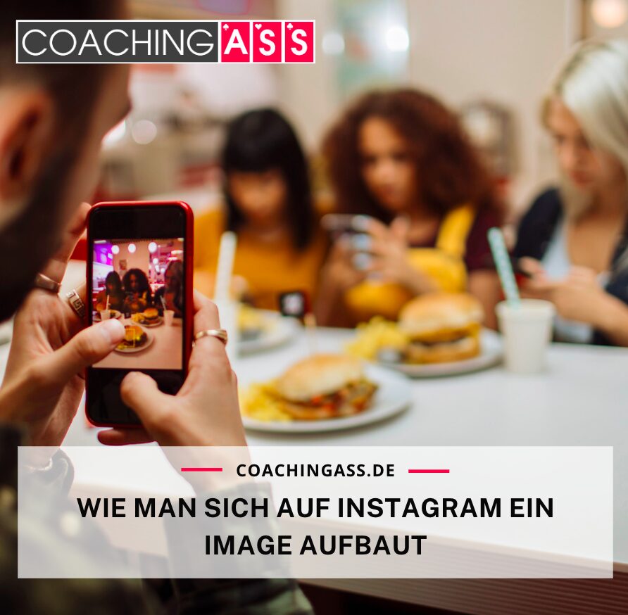 Wie man sich auf Instagram ein Image aufbaut