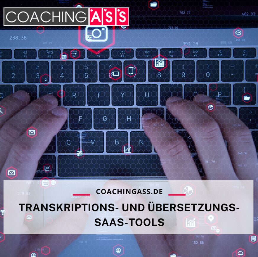 Transkriptions- und Übersetzungs-SaaS-Tools