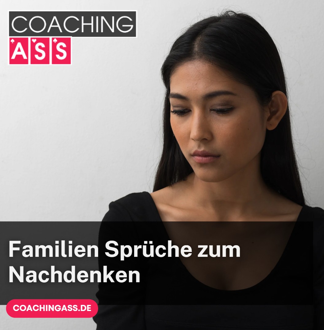 Familien Sprüche zum Nachdenken