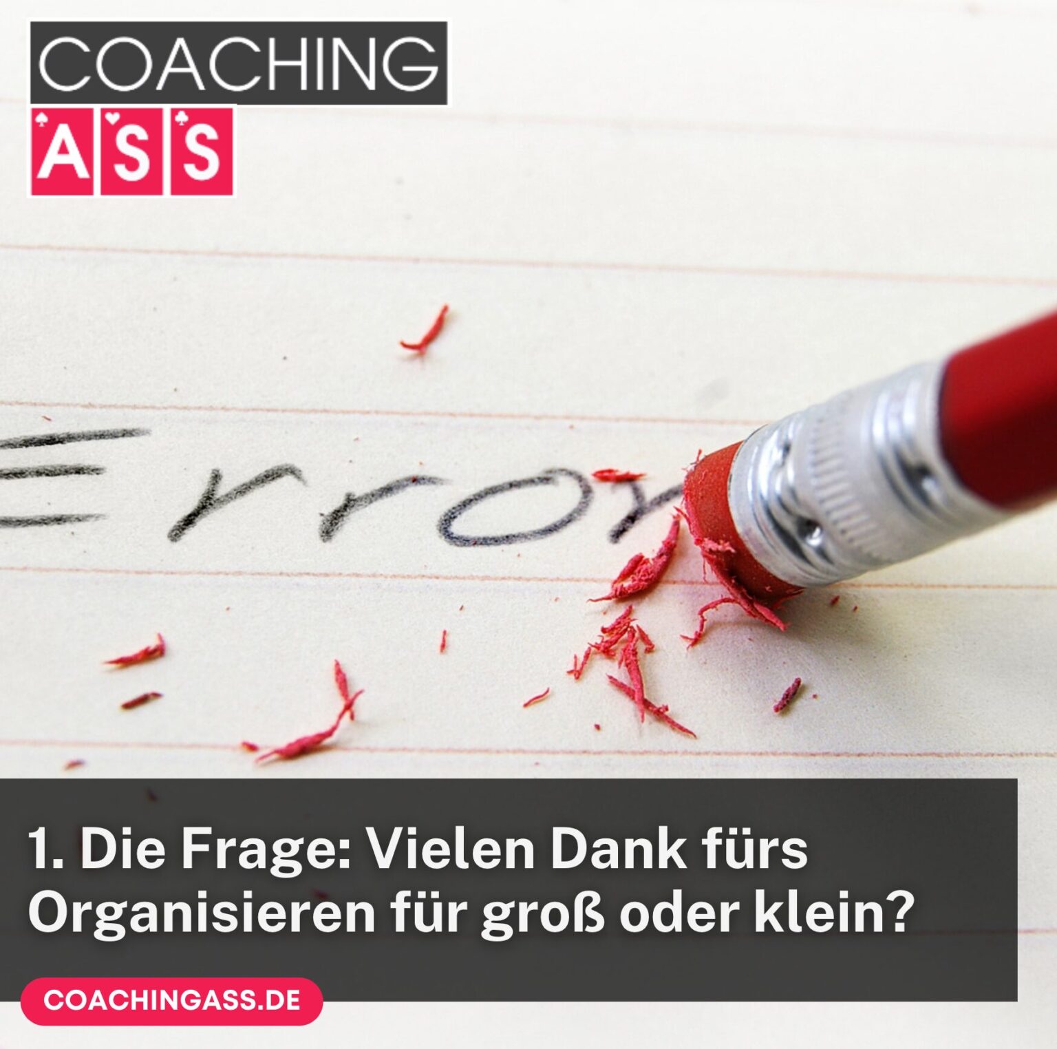 Vielen Dank fürs Organisieren groß oder klein?