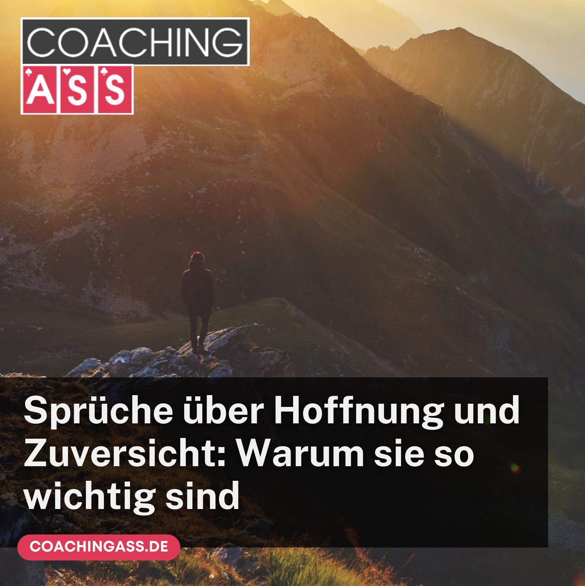 Sprüche über Hoffnung und Zuversicht: Warum sie so wichtig sind