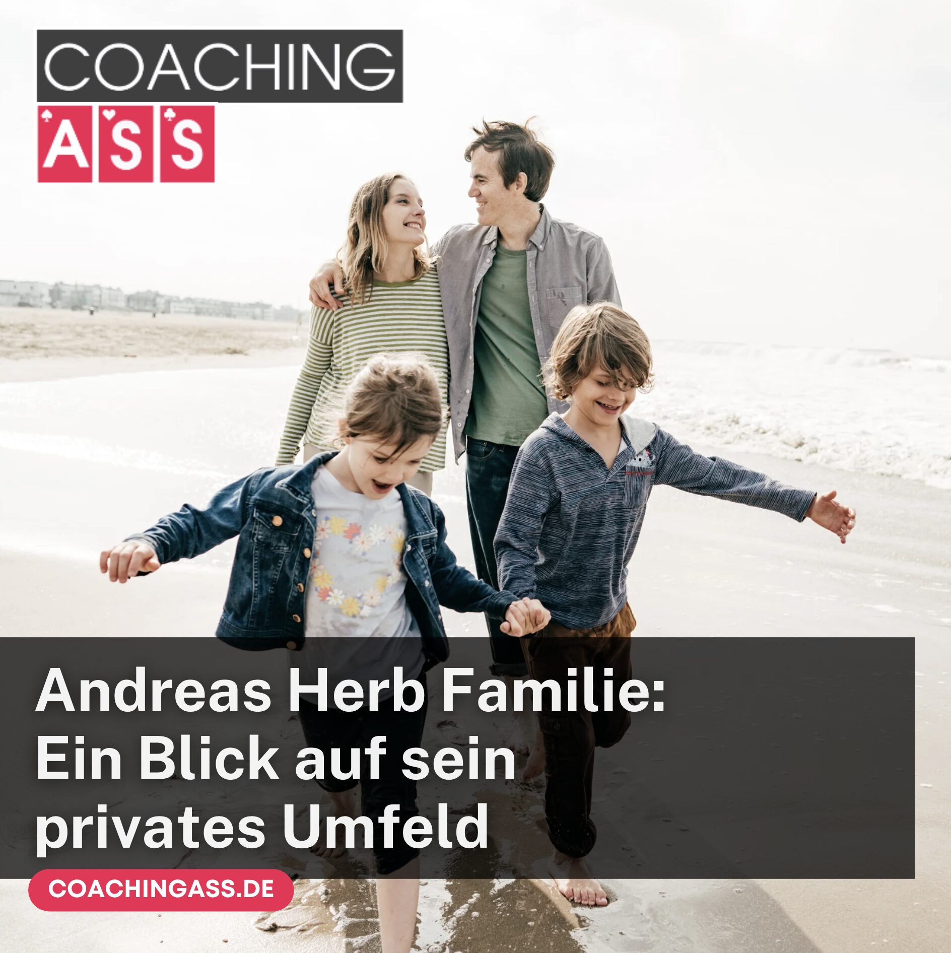 Andreas Herb Familie: Ein Blick auf sein privates Umfeld 