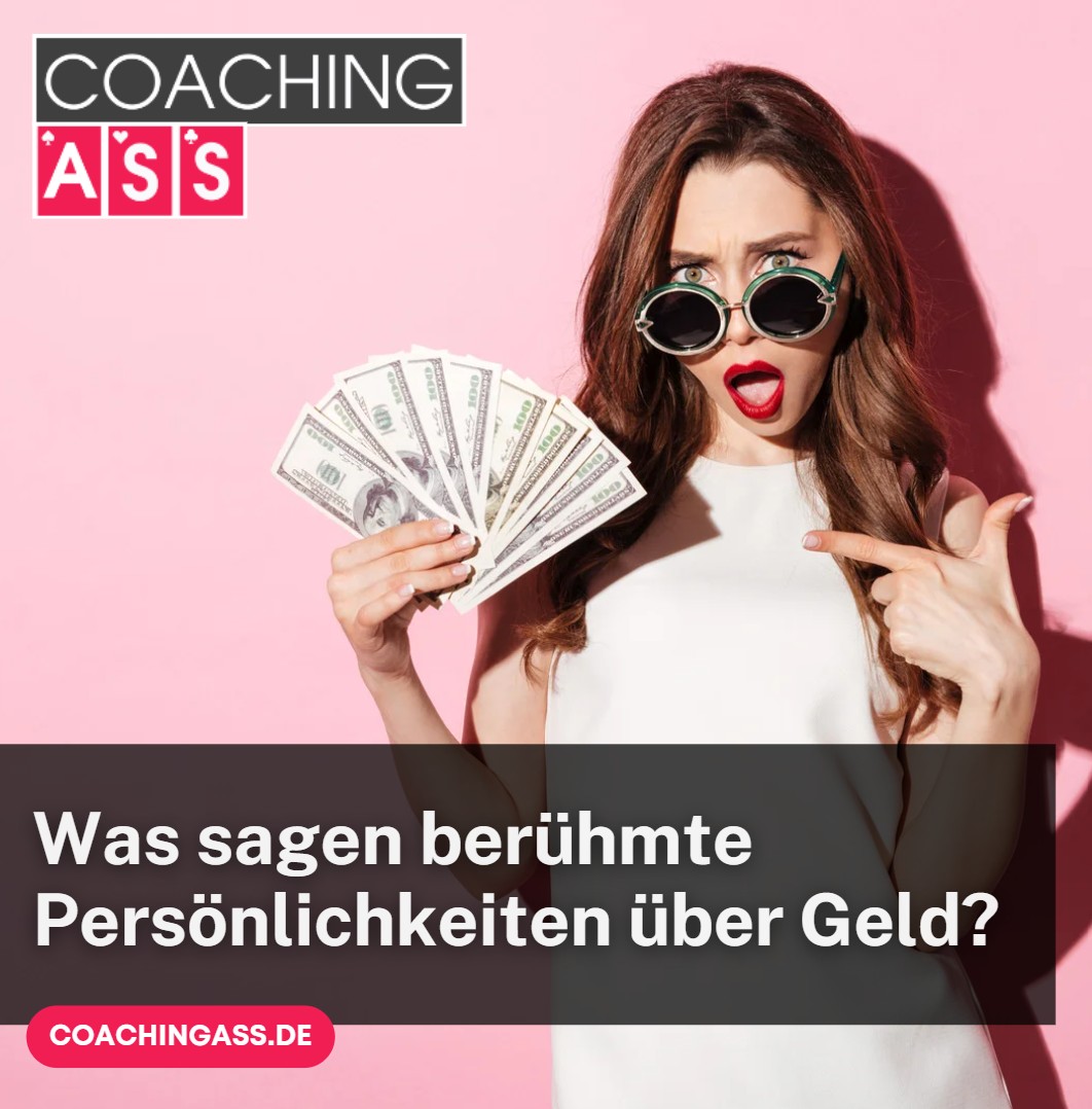Was sagen berühmte Persönlichkeiten über Geld