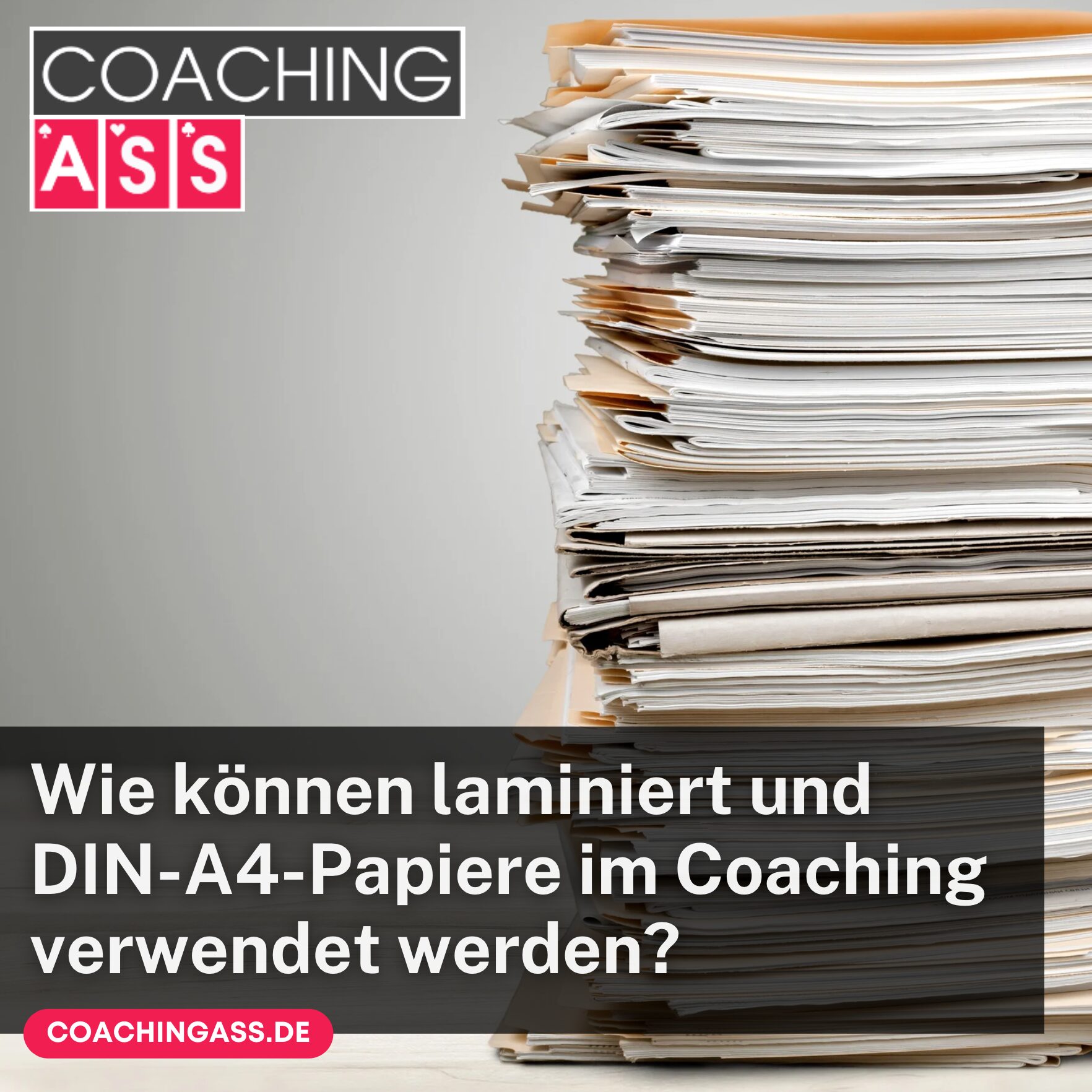 Wie können laminiert und DIN-A4-Papiere im Coaching verwendet werden?