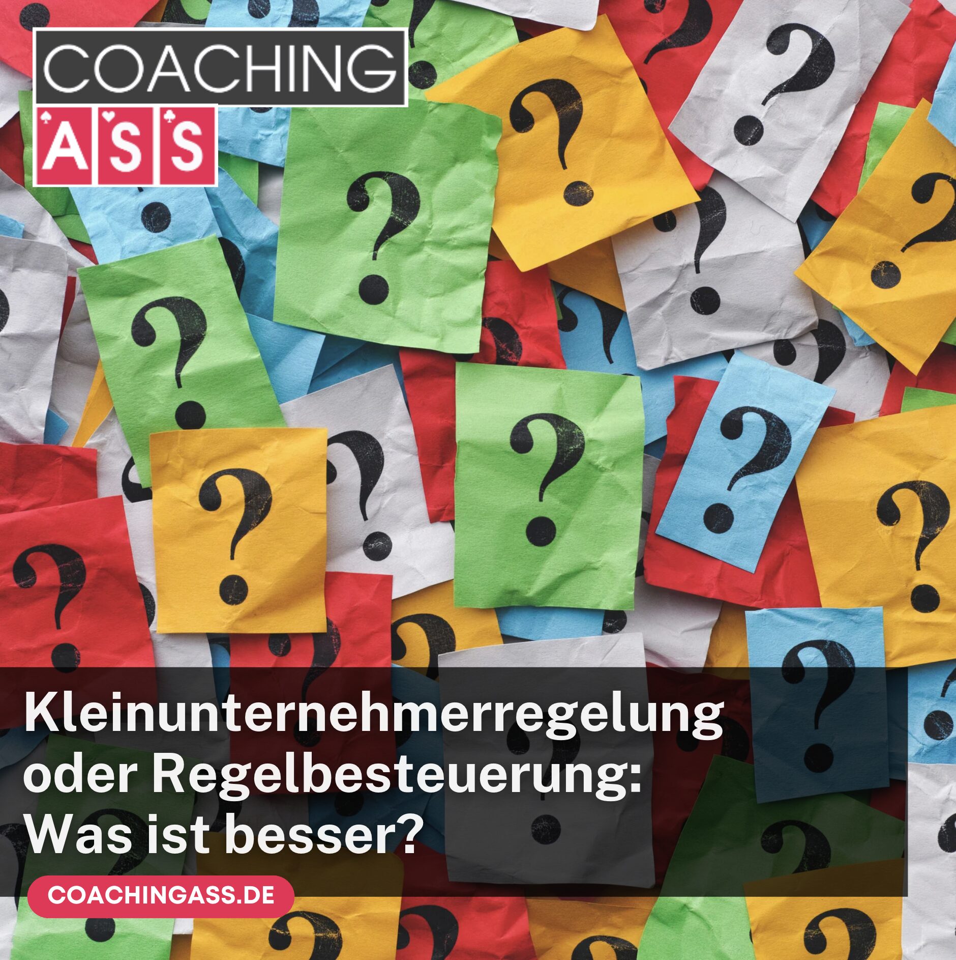 Kleinunternehmerregelung oder Regelbesteuerung: Was ist besser?