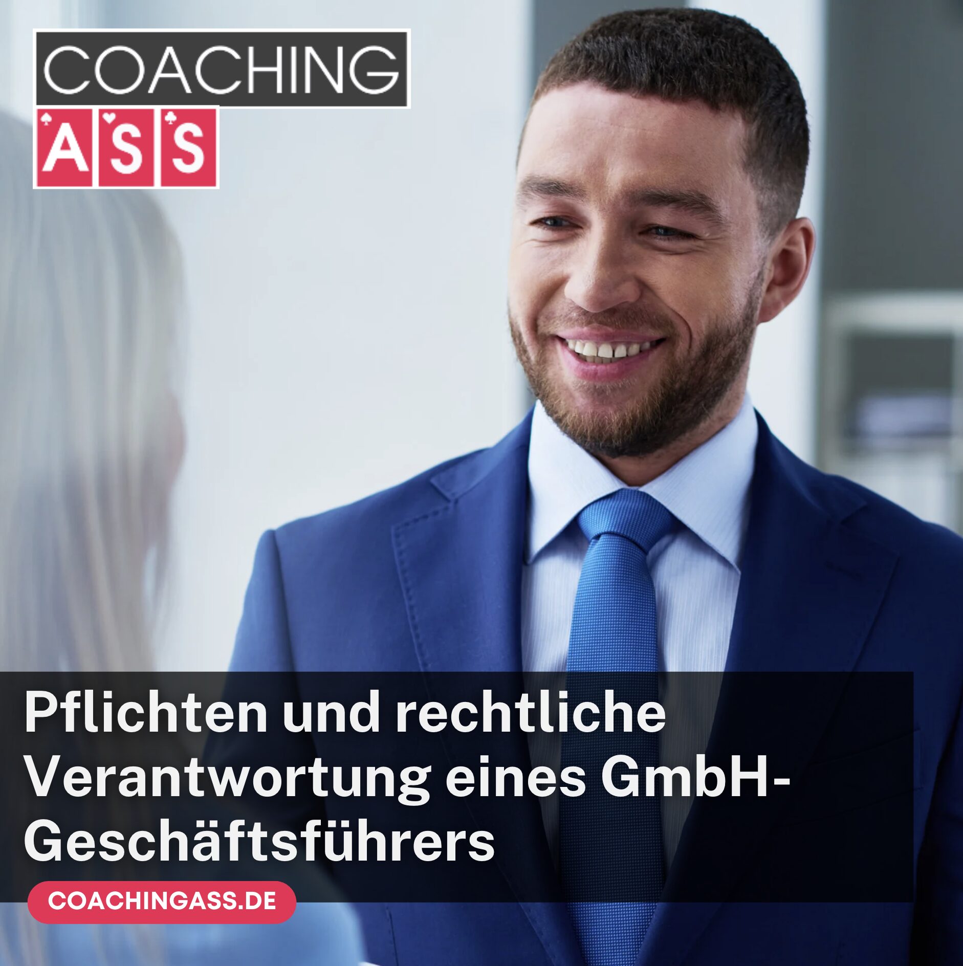 Pflichten und rechtliche Verantwortung eines GmbH-Geschäftsführers Pflichten und rechtliche Verantwortung eines GmbH-Geschäftsführers