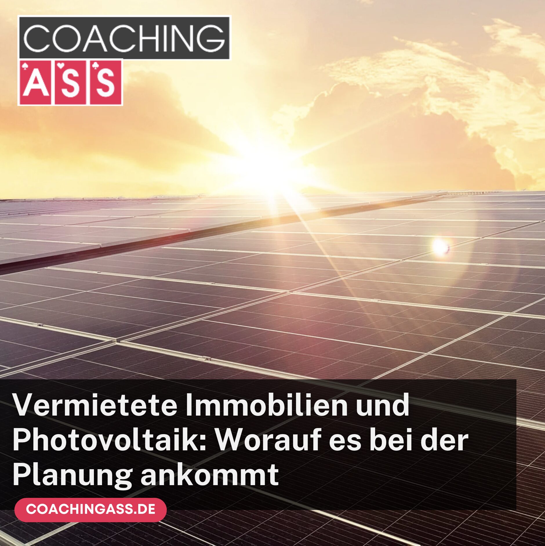 Vermietete Immobilien und Photovoltaik: Worauf es bei der Planung ankommt