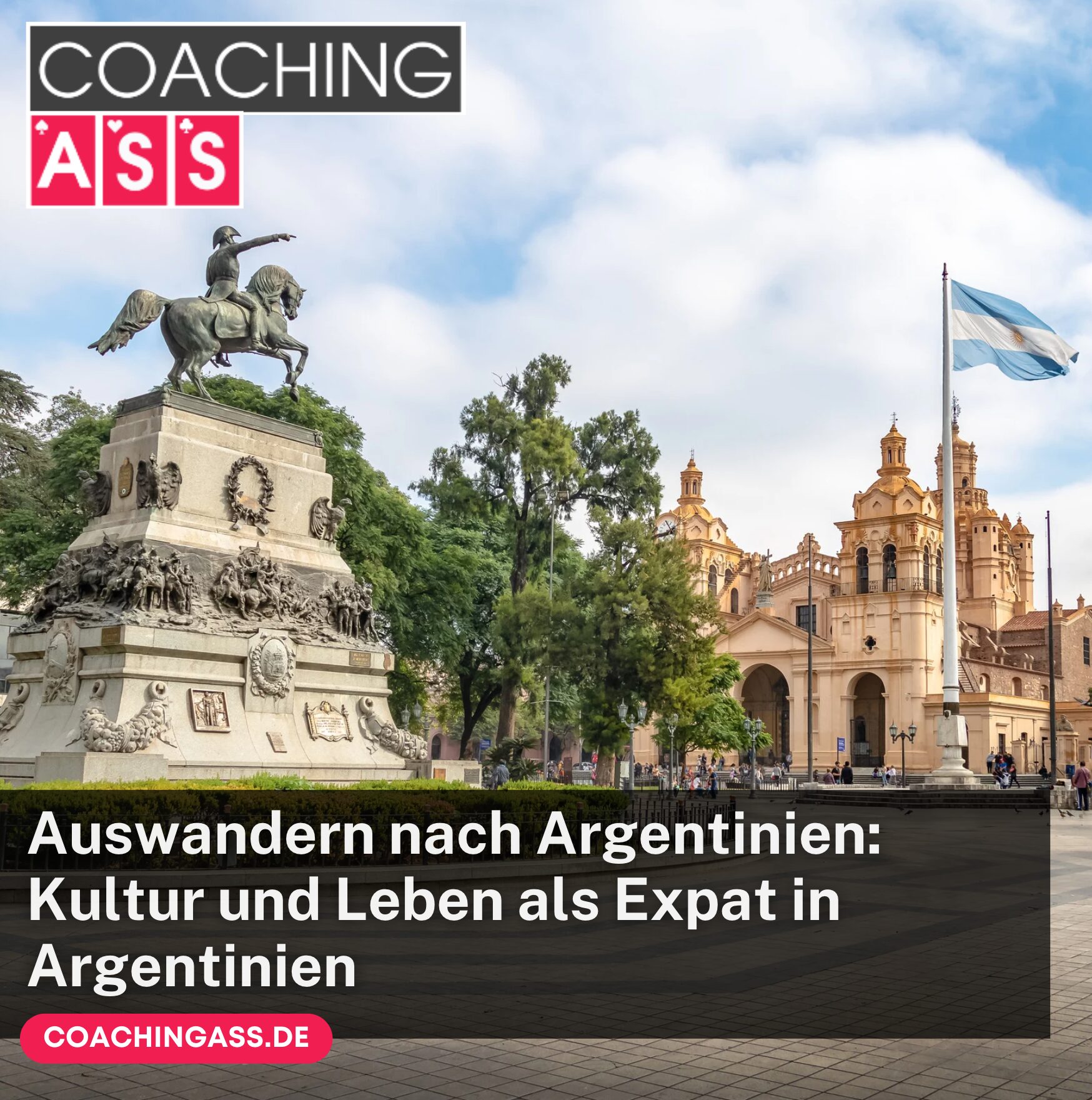 Auswandern nach Argentinien: Kultur und Leben als Expat in Argentinien