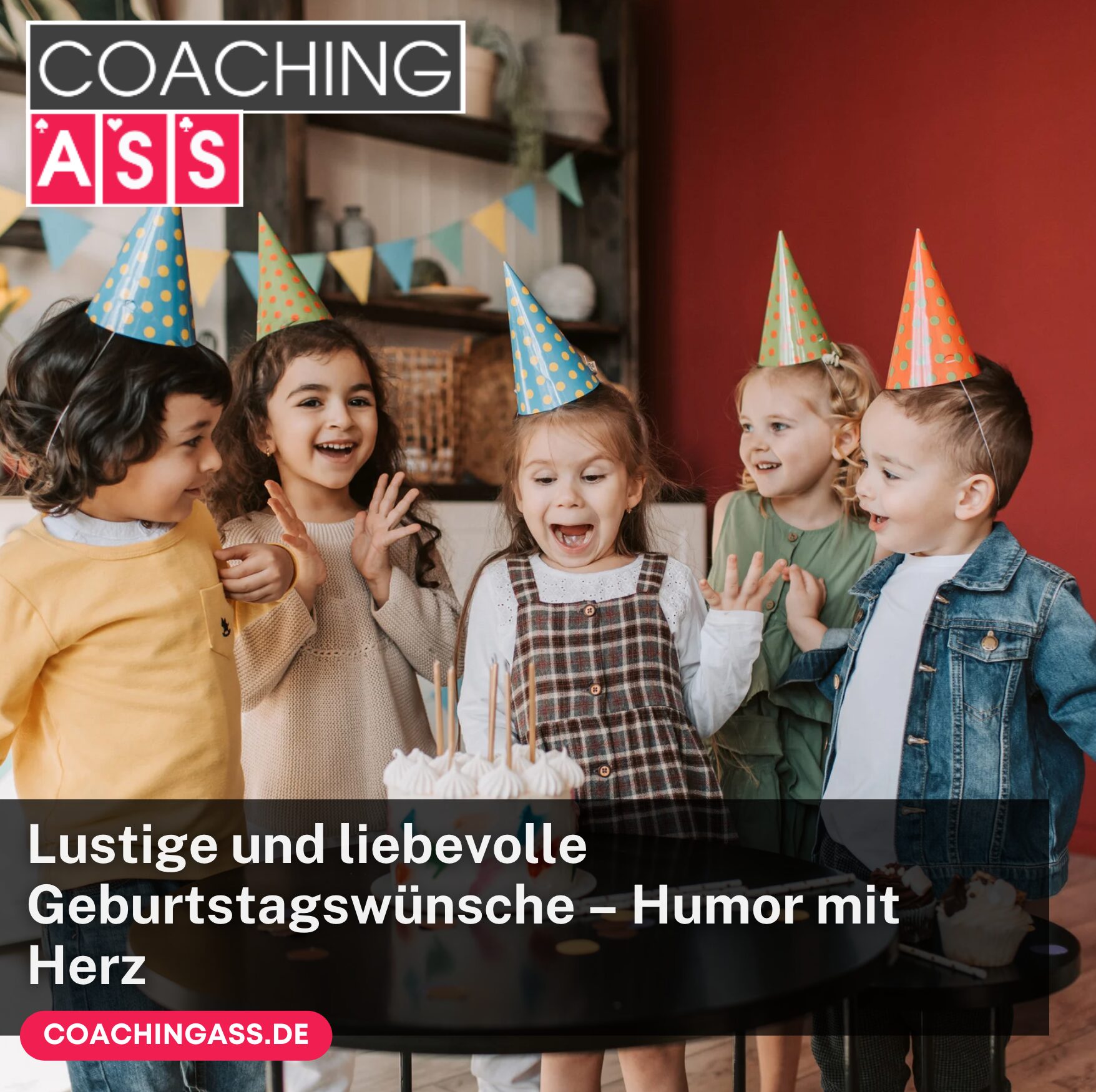 Lustige und liebevolle Geburtstagswünsche – Humor mit Herz