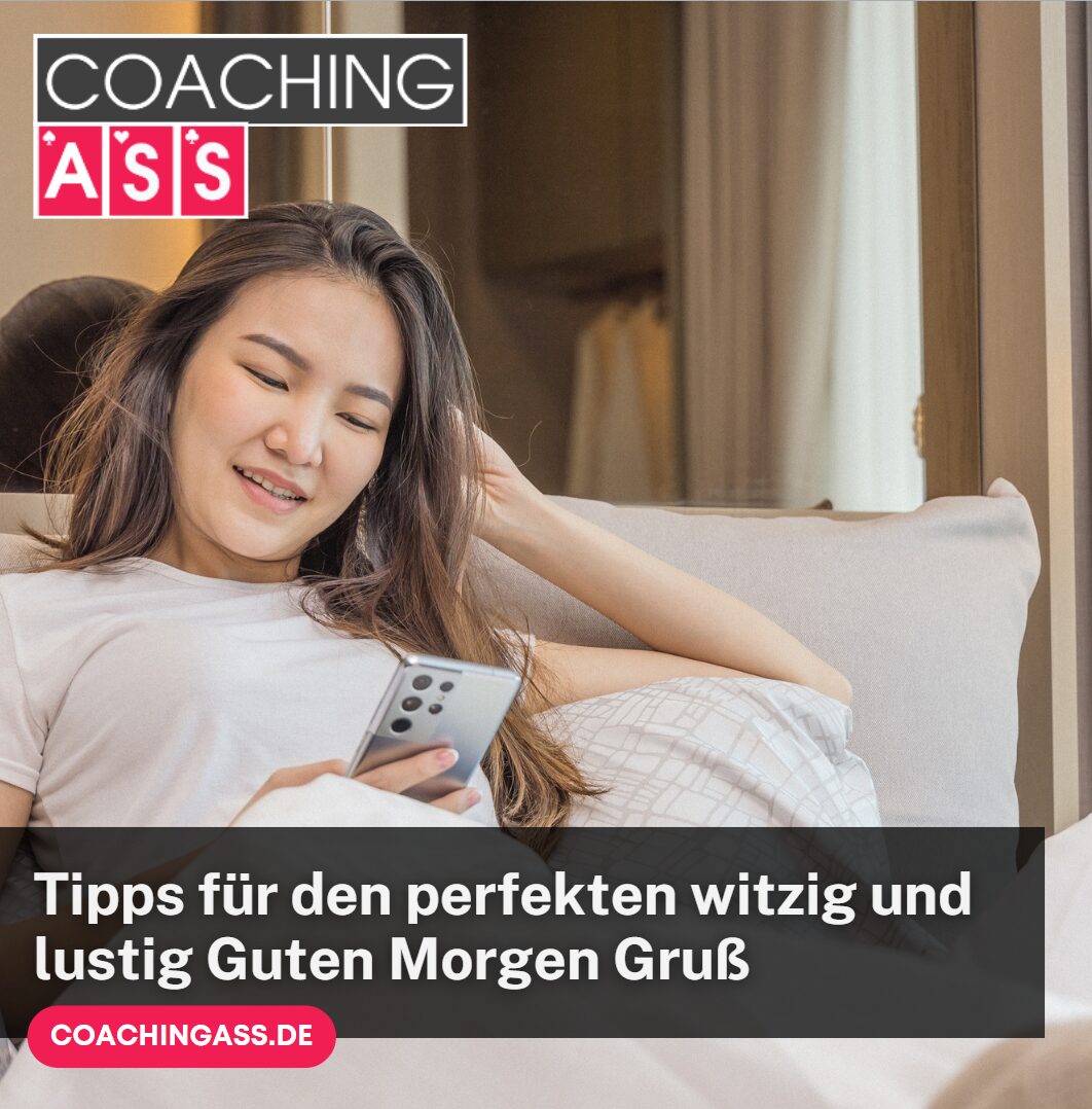 Tipps für den perfekten witzig und lustig Guten Morgen Gruß