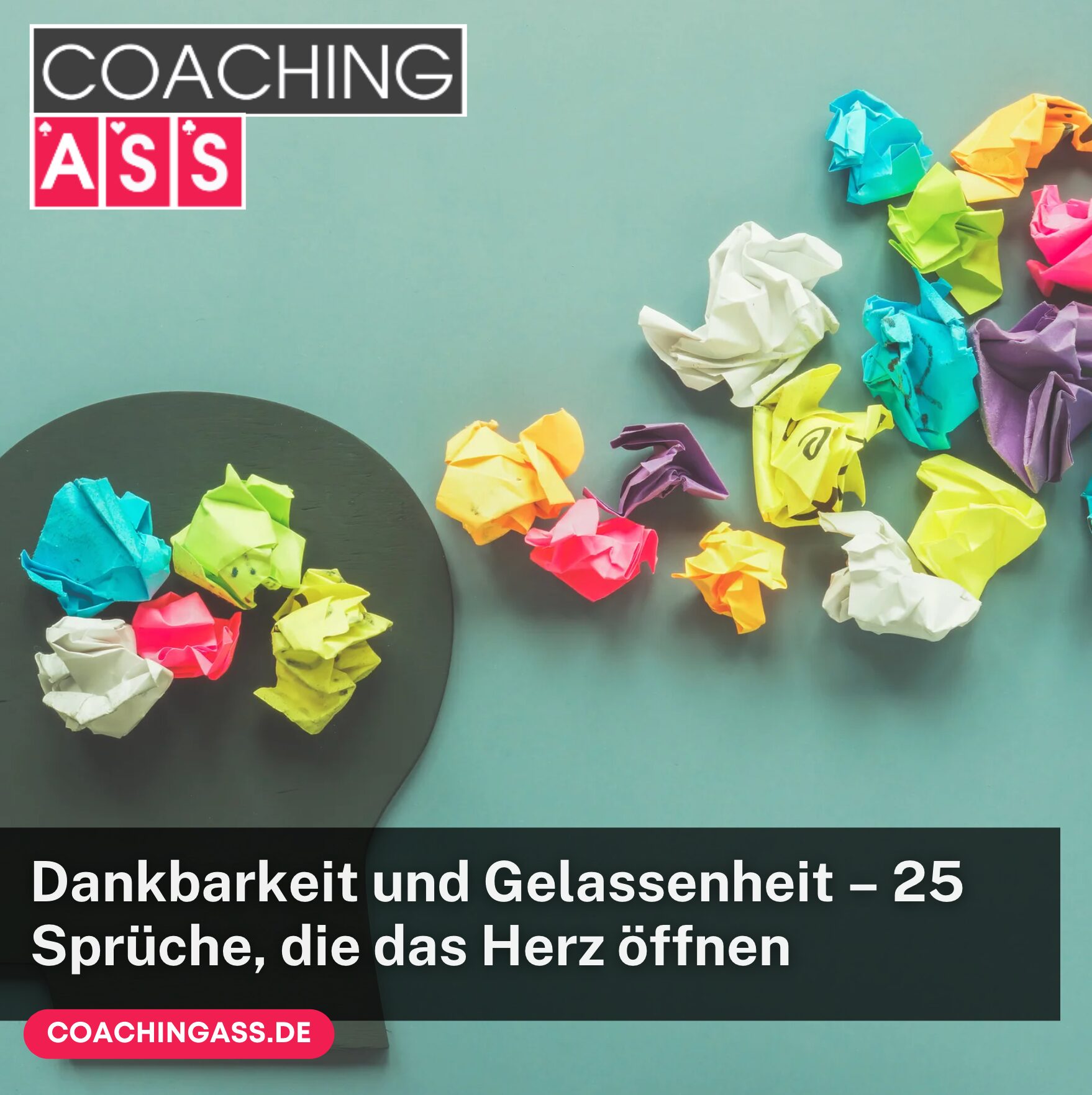 Dankbarkeit und Gelassenheit – 25 Sprüche, die das Herz öffnen