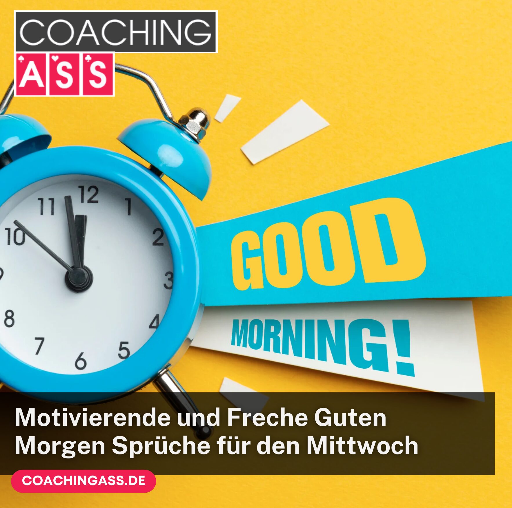Motivierende und Freche Guten Morgen Sprüche für den Mittwoch