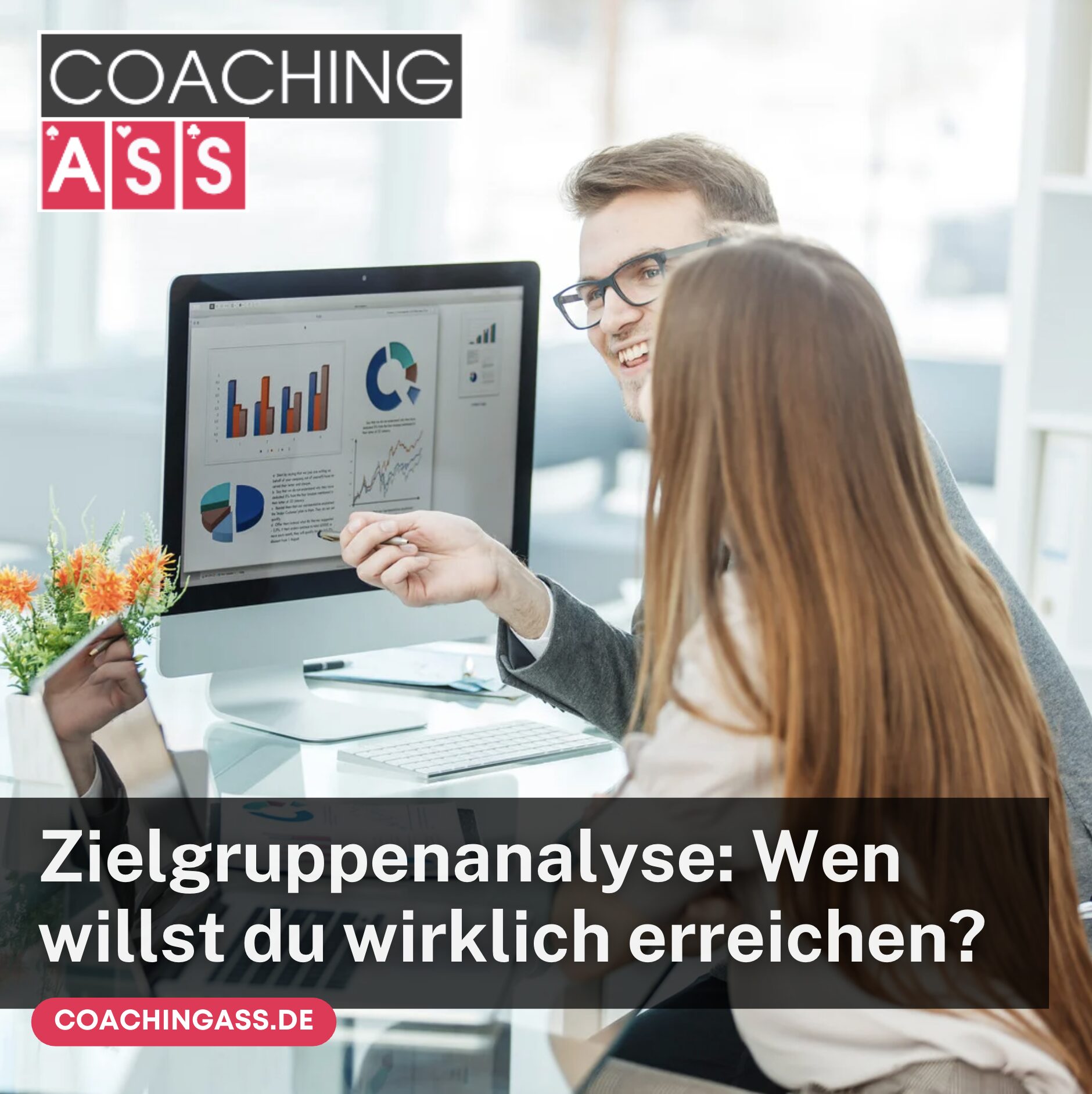 Zielgruppenanalyse: Marketing für Coaches