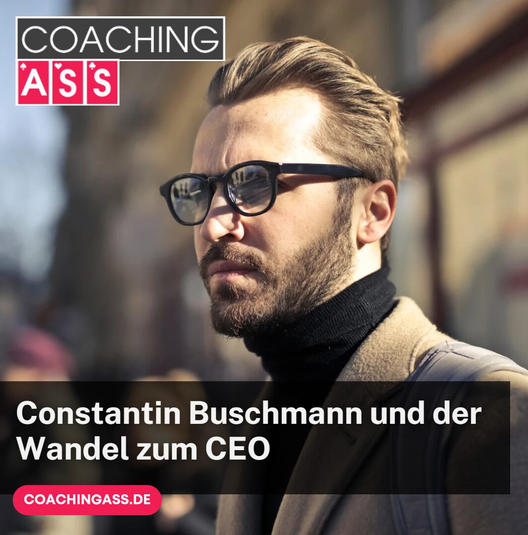 Constantin Buschmann und der Wandel zum CEO