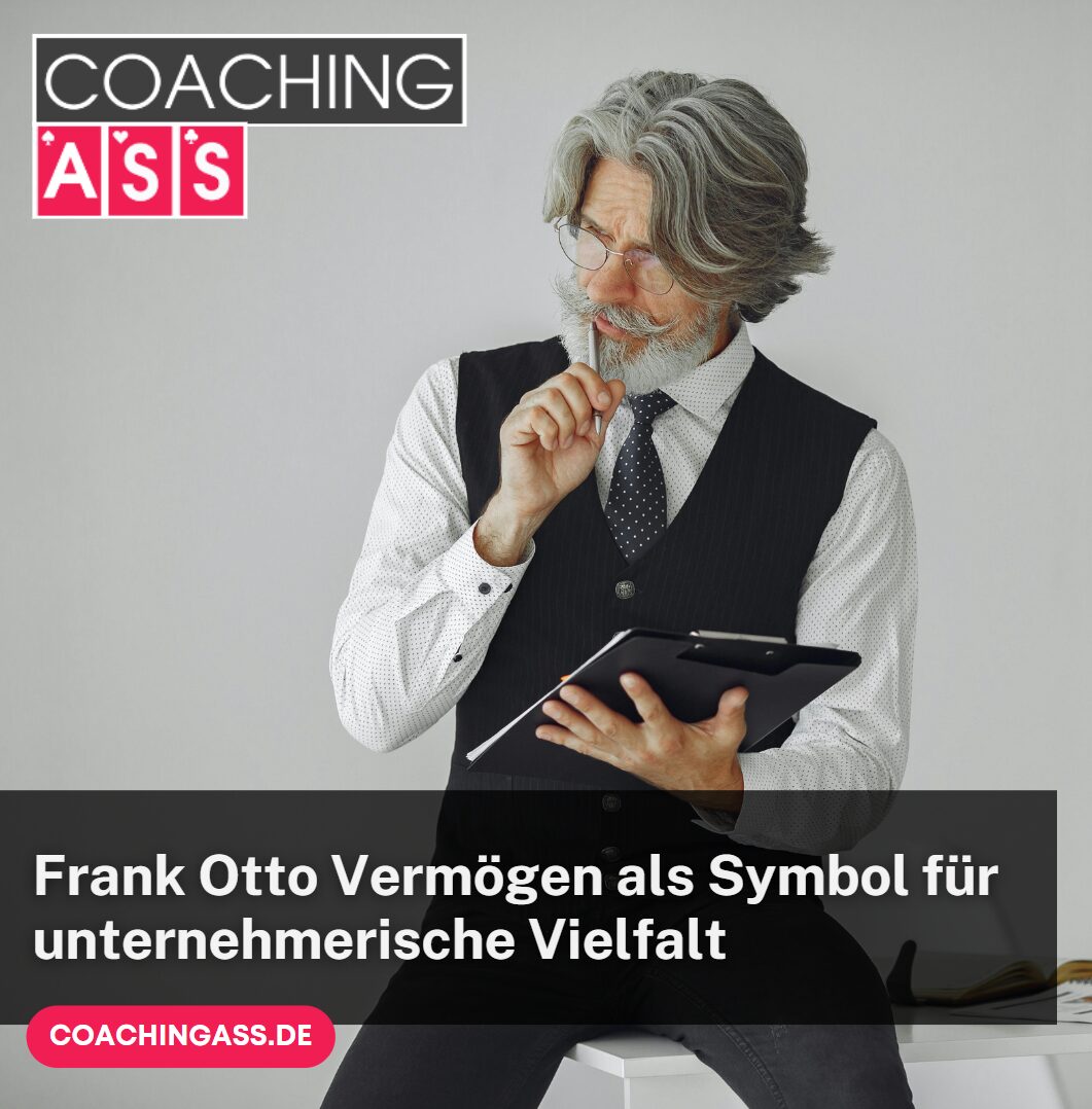 Frank Otto Vermögen als Symbol für unternehmerische Vielfalt Frank Otto Vermögen als Symbol für unternehmerische Vielfalt
