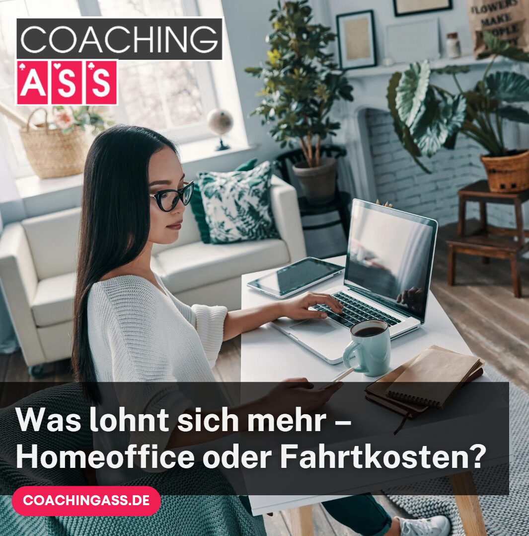 Was lohnt sich mehr – Homeoffice oder Fahrtkosten Rechenbeispiele 2025 Was lohnt sich mehr – Homeoffice oder Fahrtkosten Rechenbeispiele 2025