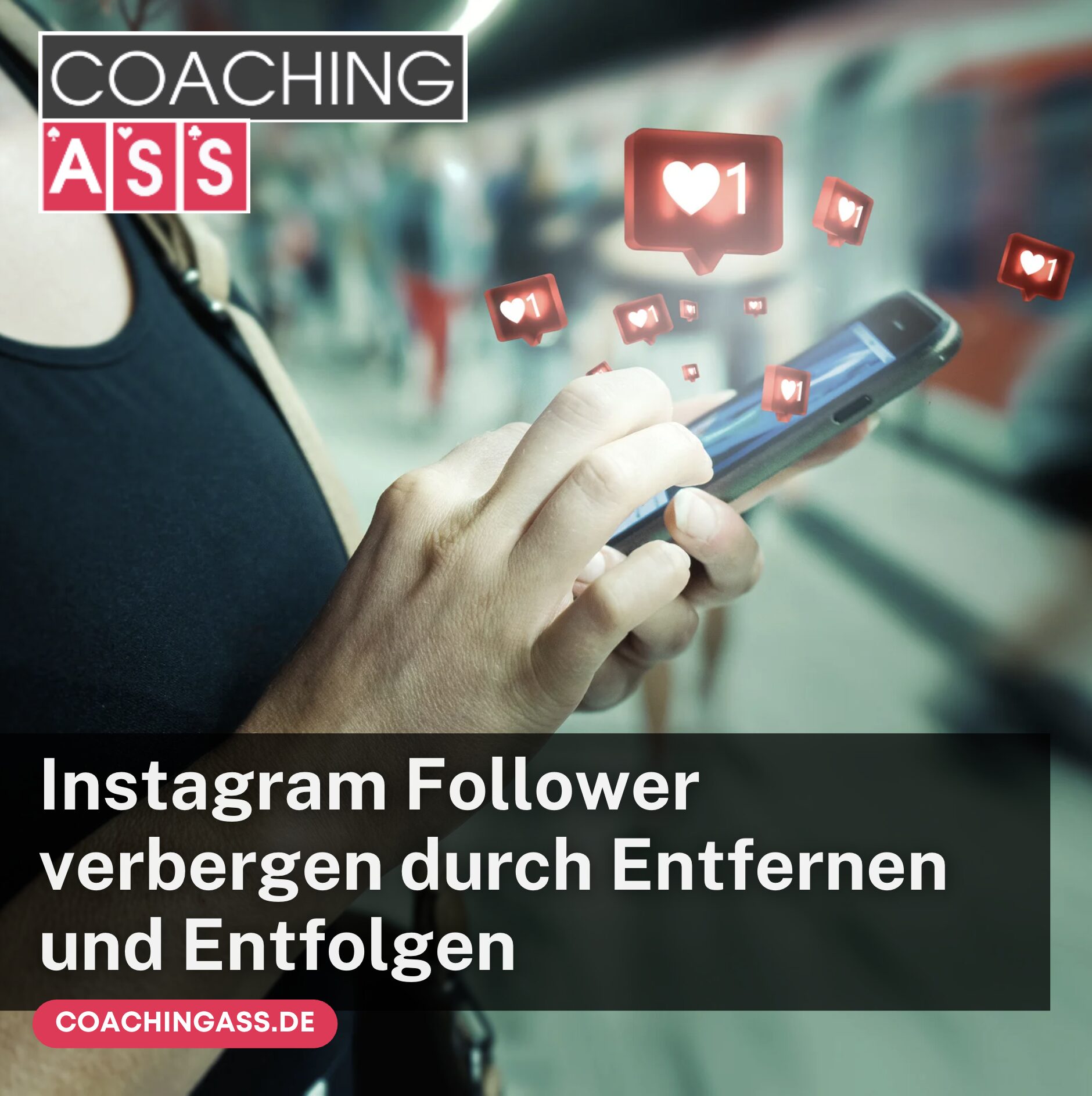 Instagram Follower verbergen durch Entfernen und Entfolgen