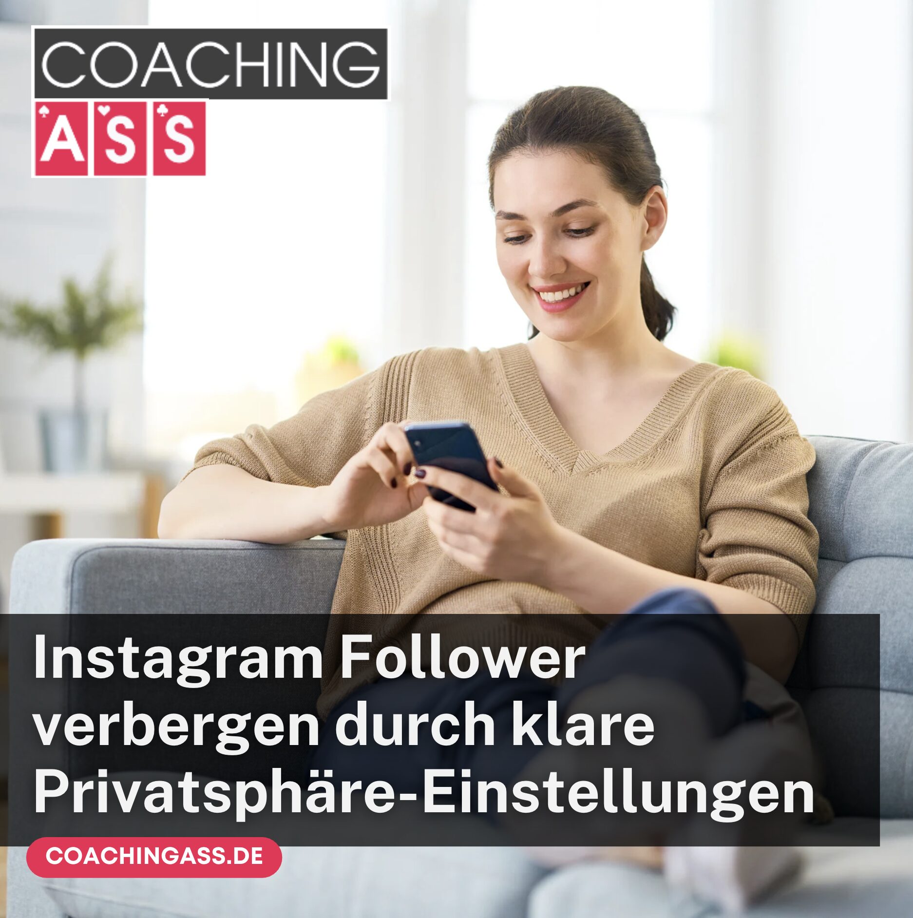 Instagram Follower verbergen durch klare Privatsphäre-Einstellungen