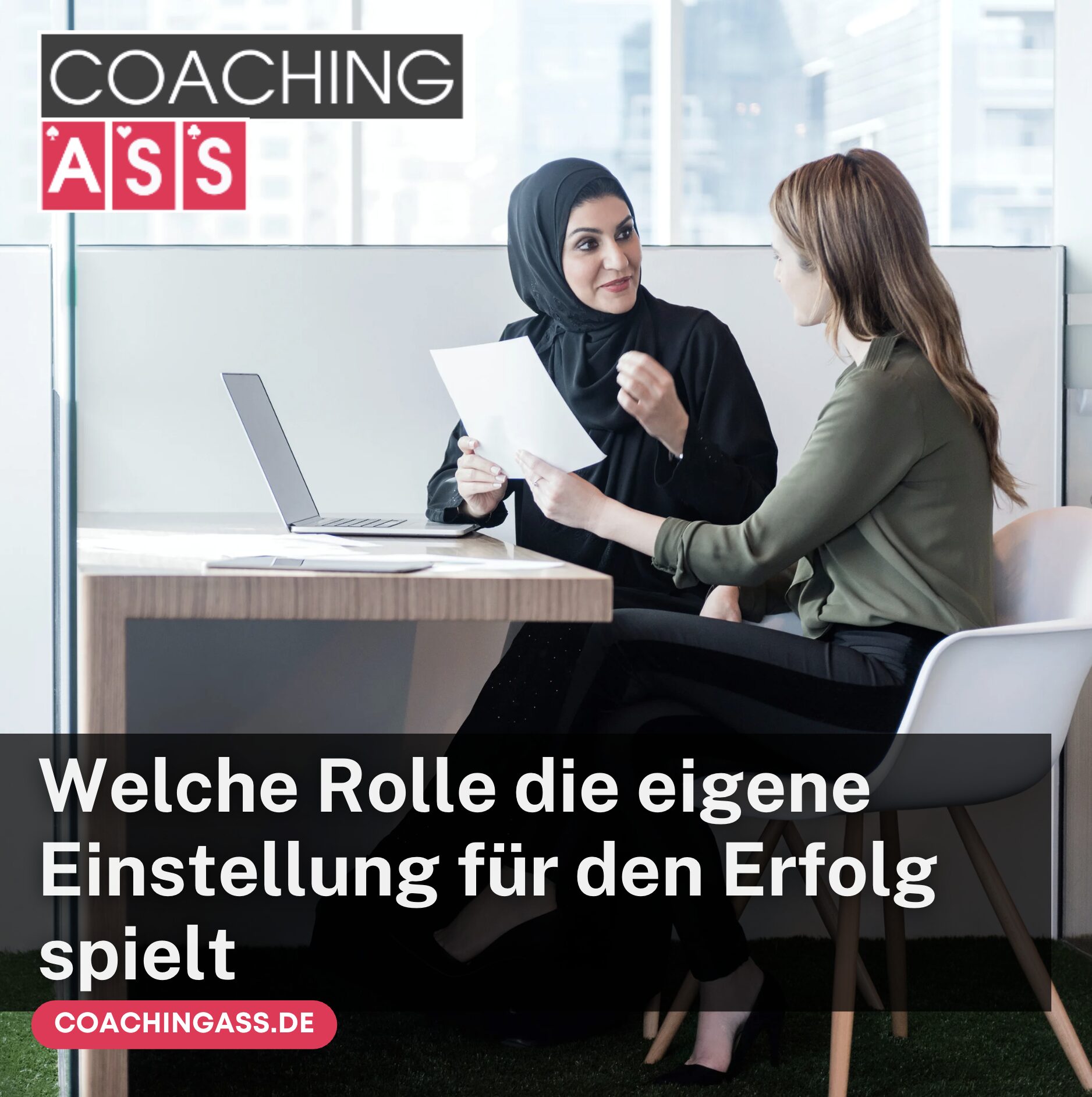 Welche Rolle die eigene Einstellung für den Erfolg spielt