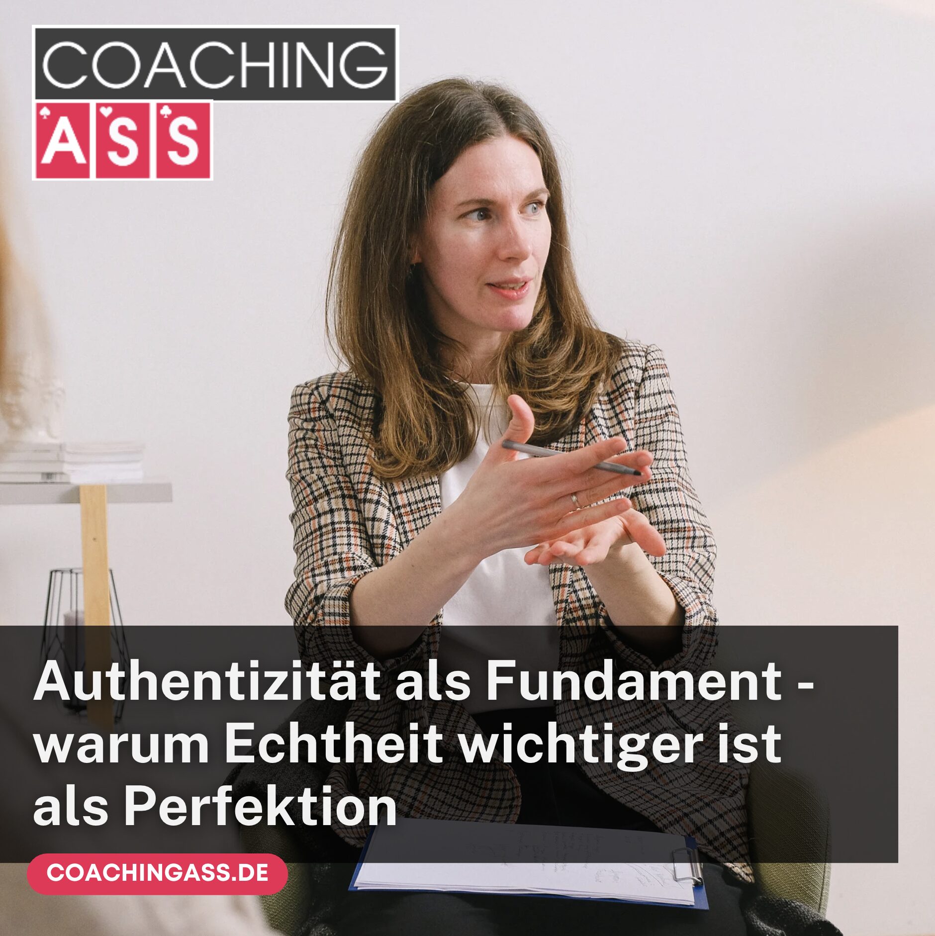 Authentizität als Fundament Coaches Authentizität als Fundament Coaches