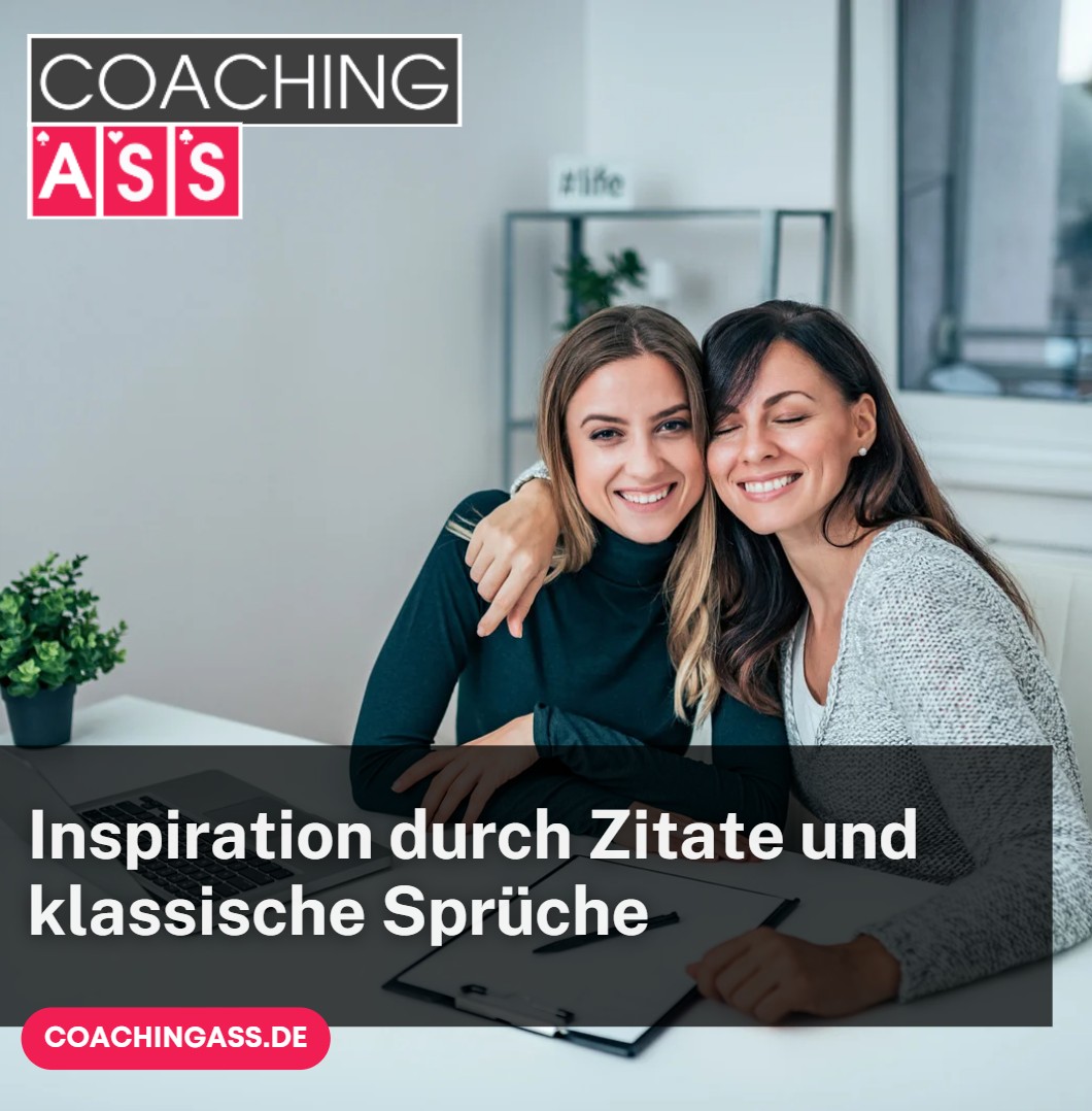 Inspiration durch Zitate und klassische Sprüche Zeitlos und stilvoll