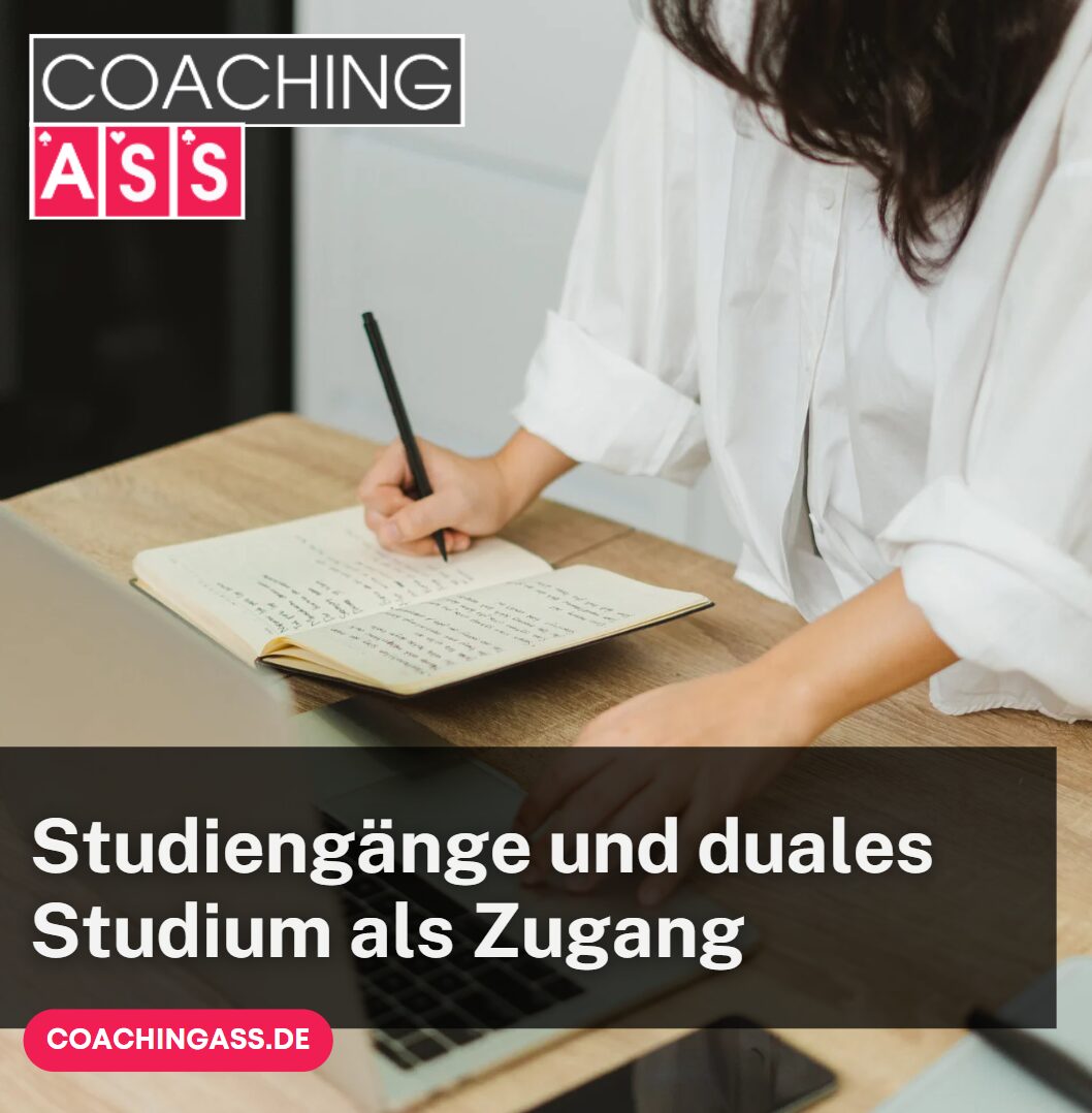 Studiengänge und duales Studium als Zugang Studiengänge und duales Studium als Zugang