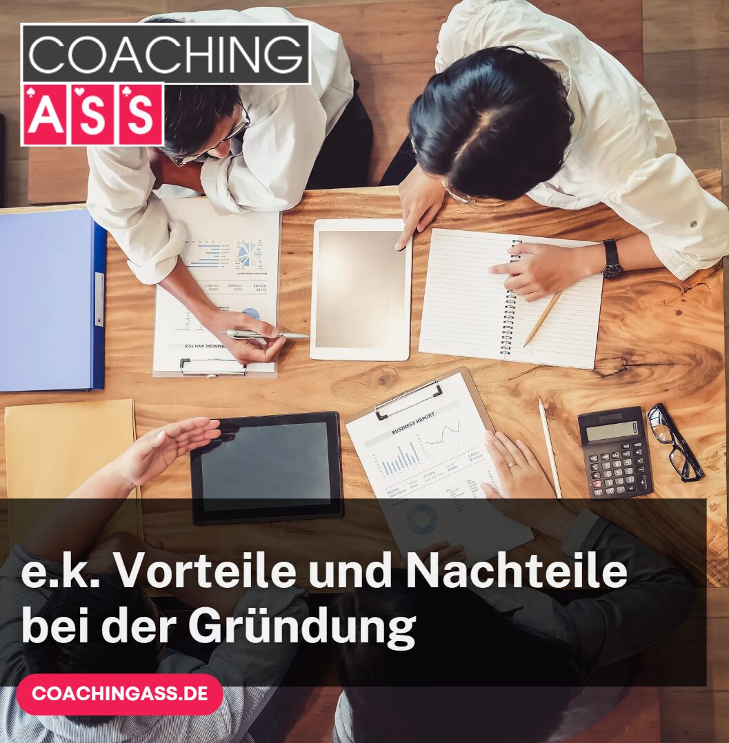 e.k. Vorteile und Nachteile bei der Gründung e.k. Vorteile und Nachteile bei der Gründunge.k. Vorteile und Nachteile bei der Gründung