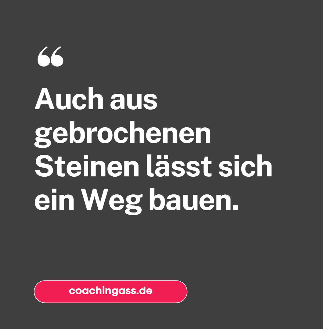 Auch aus gebrochenen Steinen lässt sich ein Weg bauen Auch aus gebrochenen Steinen lässt sich ein Weg bauen
