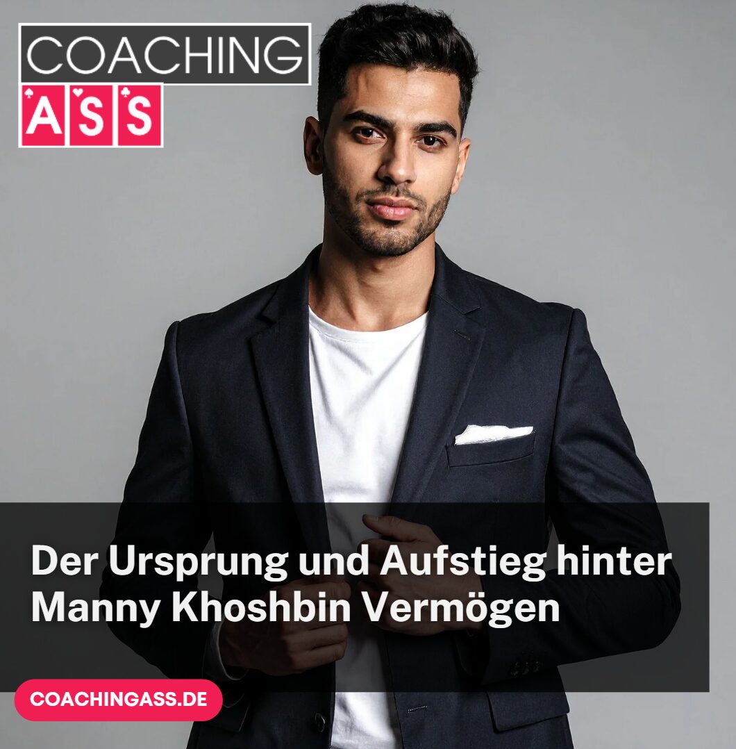 Der Ursprung und Aufstieg hinter Manny Khoshbin Vermögen