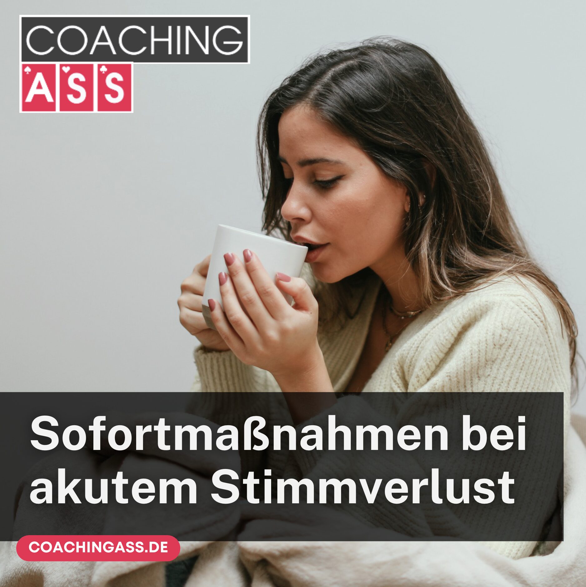 Sofortmaßnahmen bei akutem Stimmverlust Sofortmaßnahmen bei akutem Stimmverlust