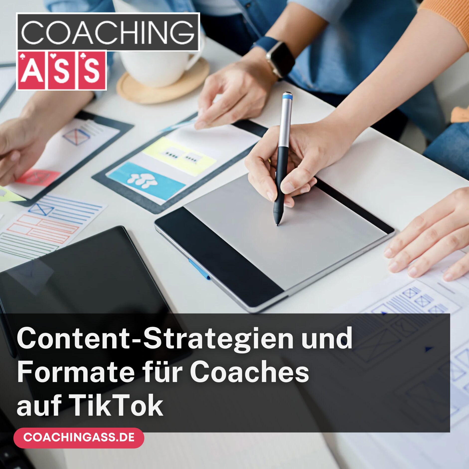 Content-Strategien und Formate für Coaches auf TikTok Content-Strategien und Formate für Coaches auf TikTok