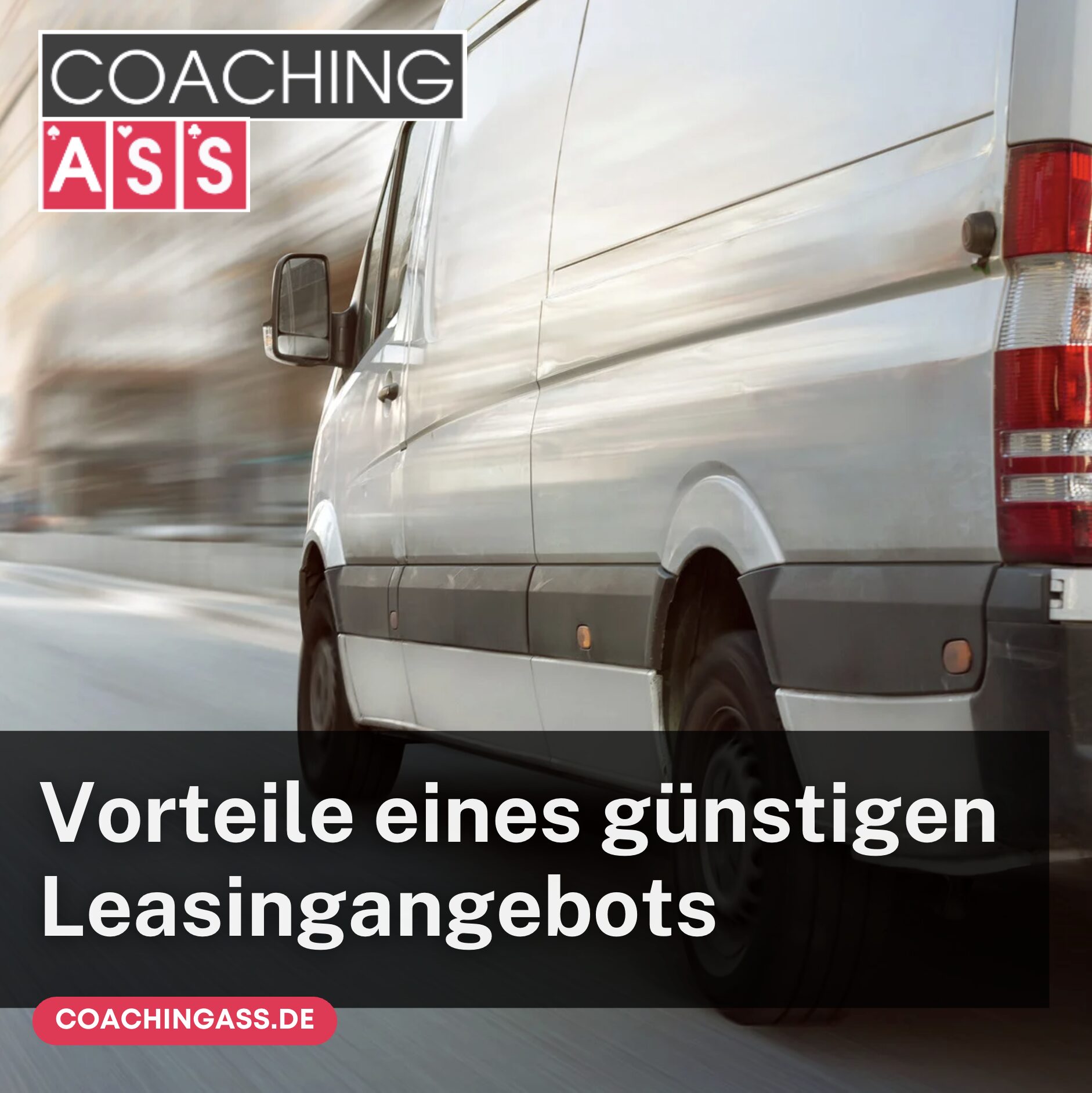 Transporter Leasing für Selbständige: Vorteile eines günstigen Leasingangebots