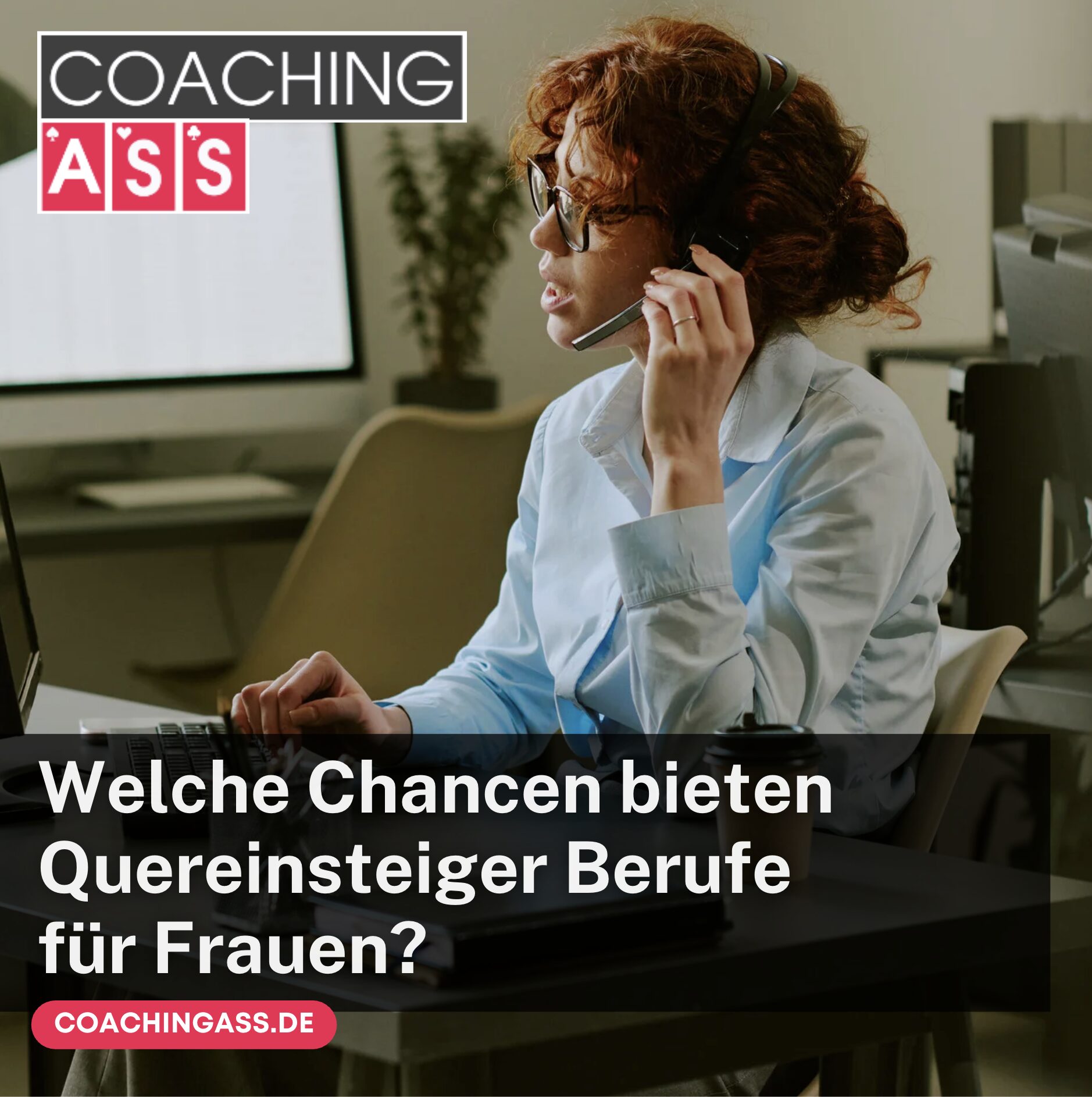 Welche Chancen bieten Quereinsteiger Berufe für Frauen?