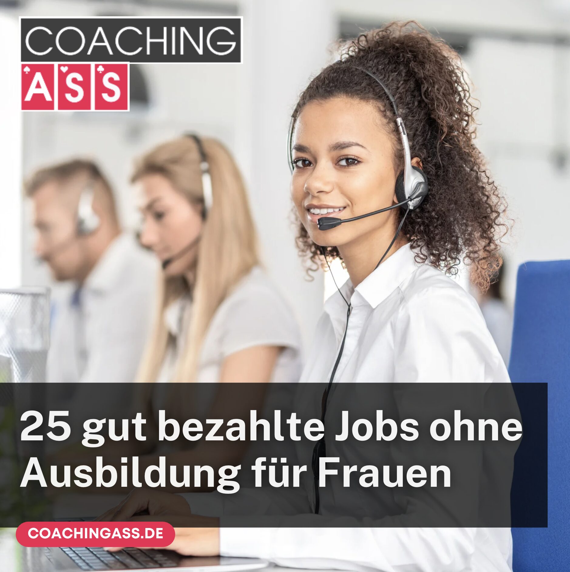 25 gut bezahlte Jobs ohne Ausbildung für Frauen