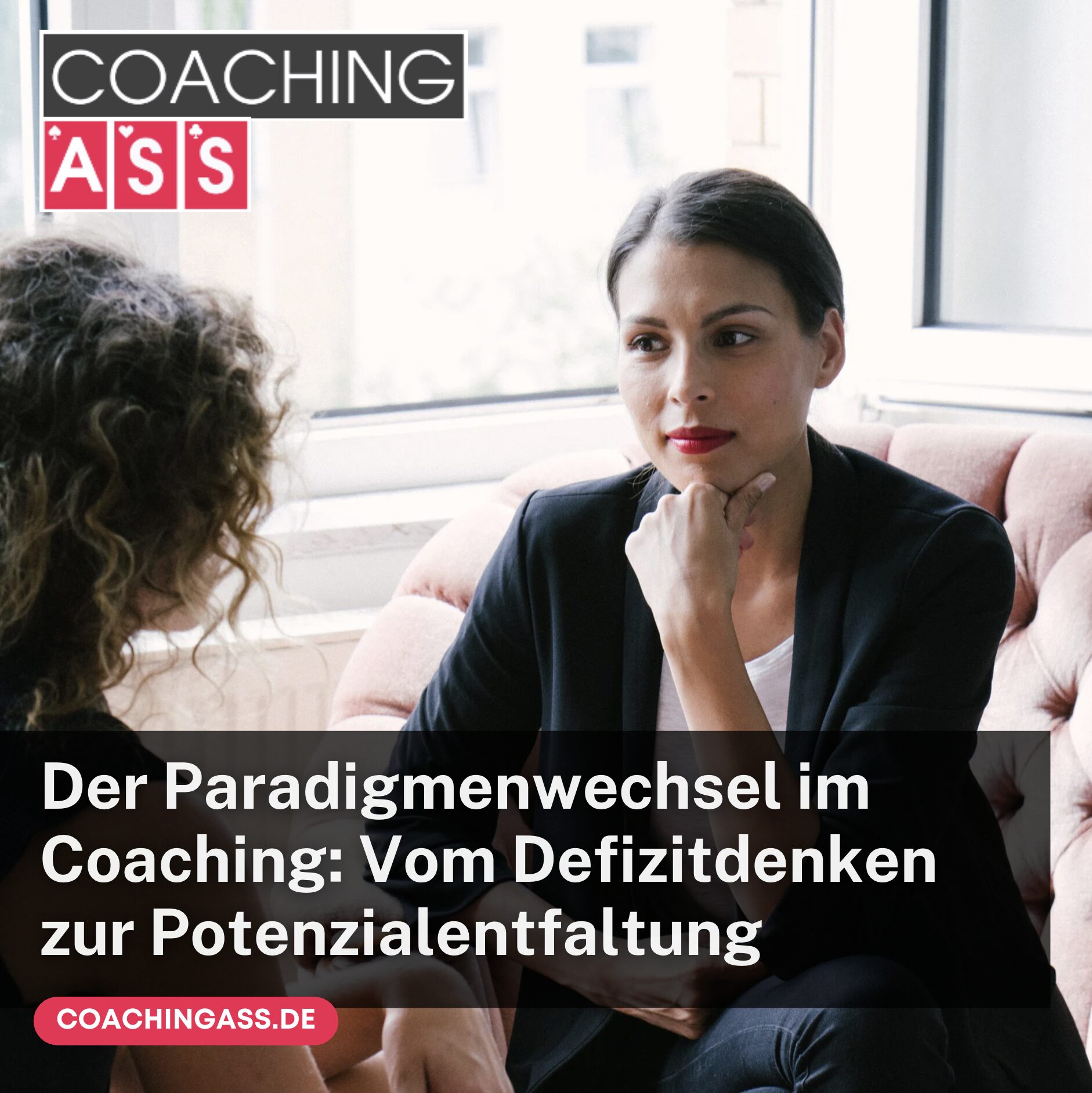 Der Paradigmenwechsel im Coaching: Vom Defizitdenken zur Potenzialentfaltung