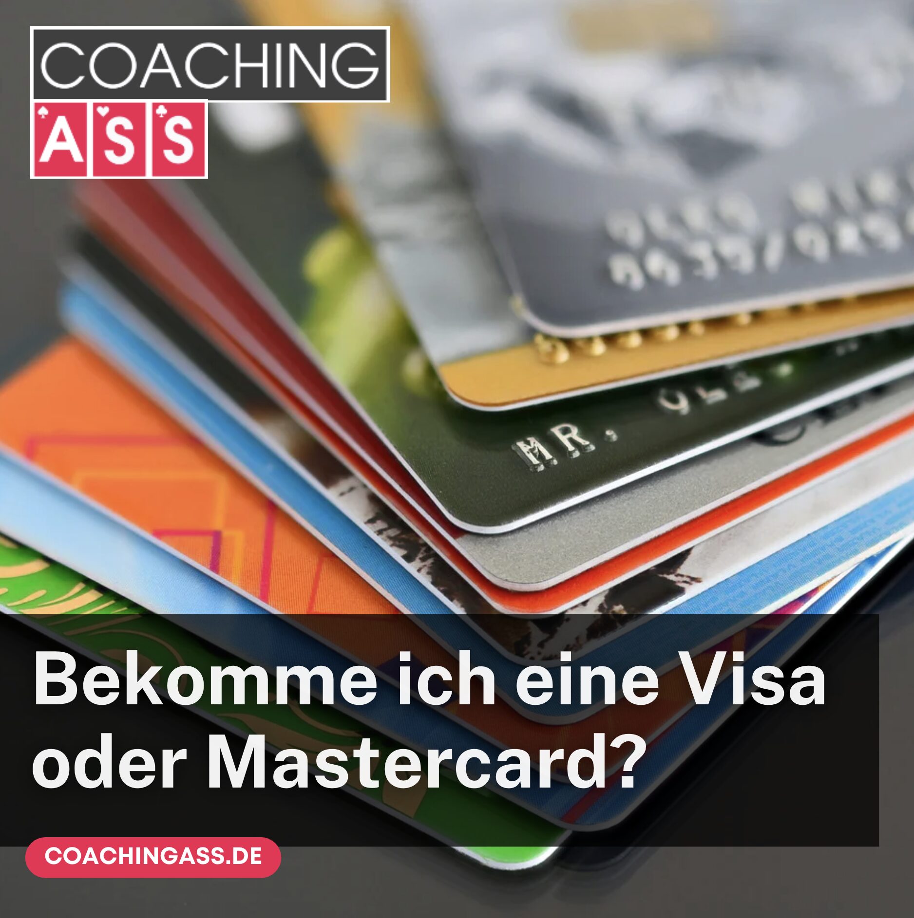 Bekomme ich eine Visa oder Mastercard?