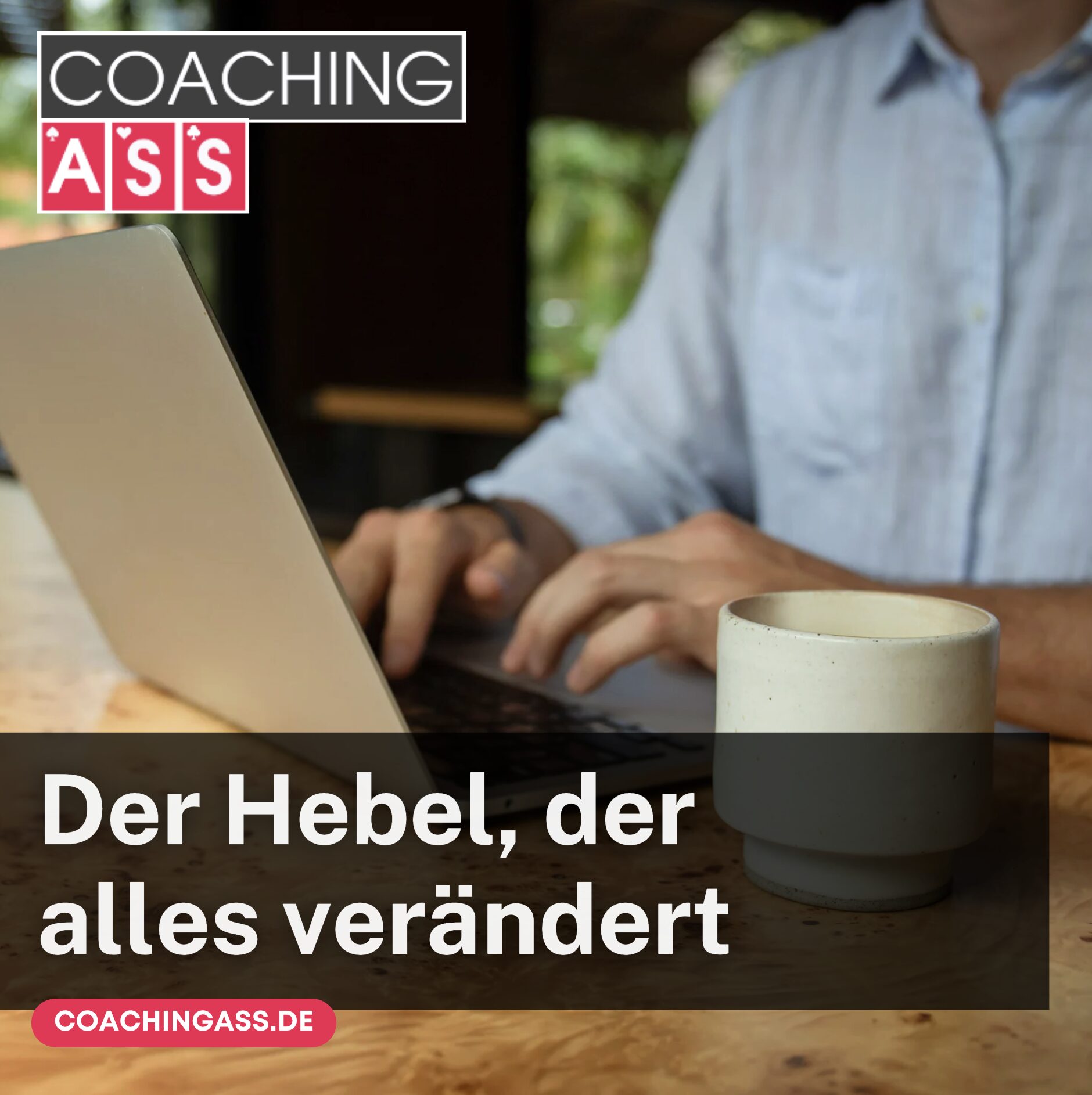 Der Hebel, der alles verändert