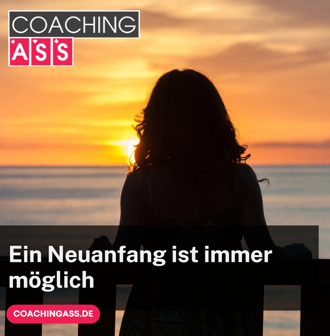 Ein Neuanfang ist immer möglich