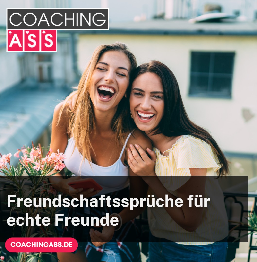 Freundschaftssprüche für echte Freunde