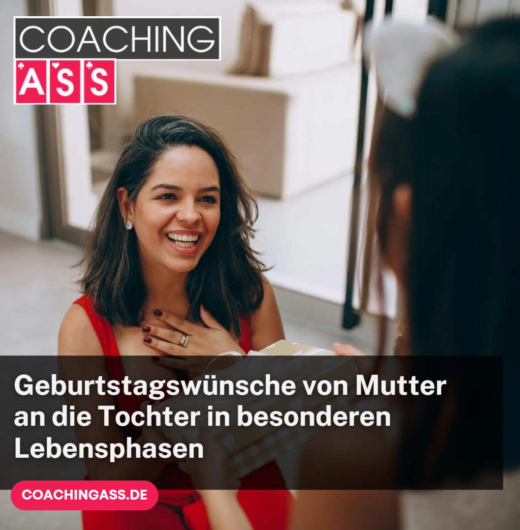 Geburtstagswünsche von Mutter an die Tochter in besonderen Lebensphasen