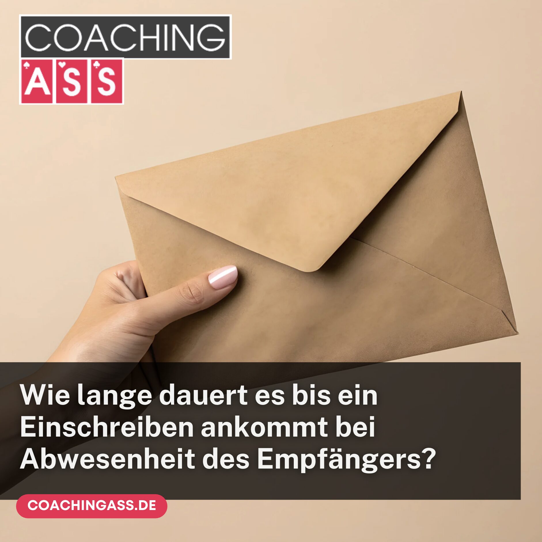 Wie lange dauert es bis ein Einschreiben ankommt bei Abwesenheit des Empfängers?