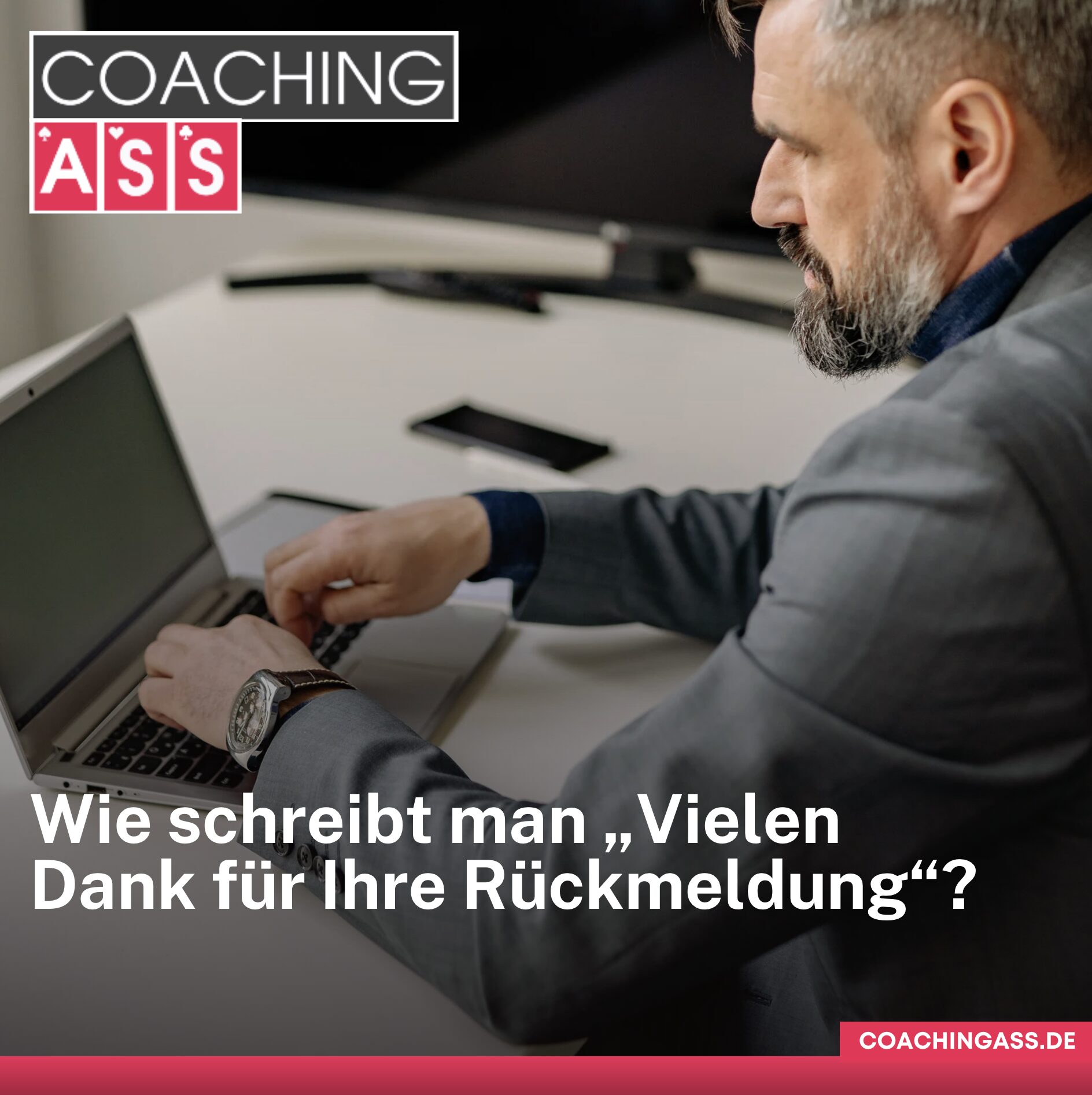 Wie schreibt man „Vielen Dank für Ihre Rückmeldung“? Wie schreibt man „Vielen Dank für Ihre Rückmeldung“?
