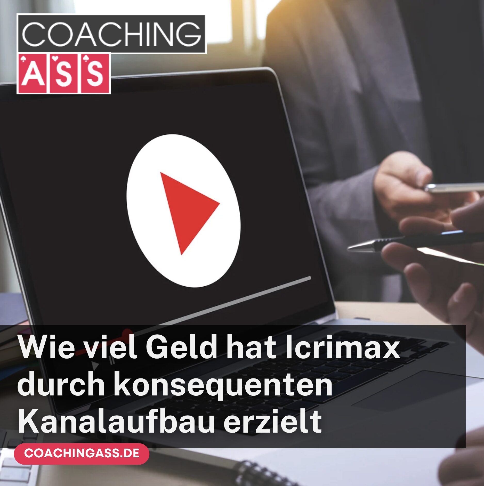 Wie viel Geld hat Icrimax durch konsequenten Kanalaufbau erzielt