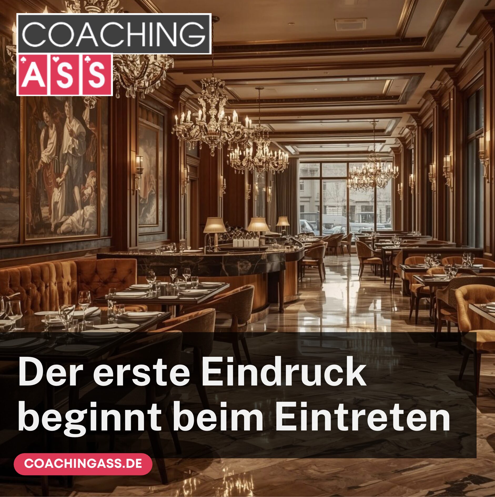 Der erste Eindruck beginnt beim Eintreten