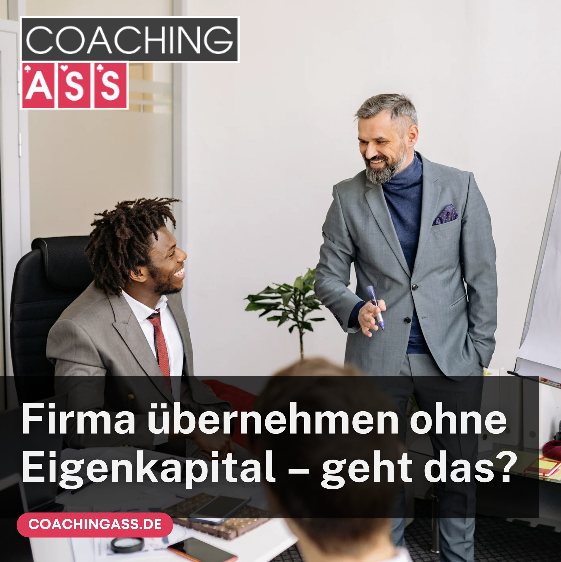 Firma übernehmen ohne Eigenkapital – geht das?