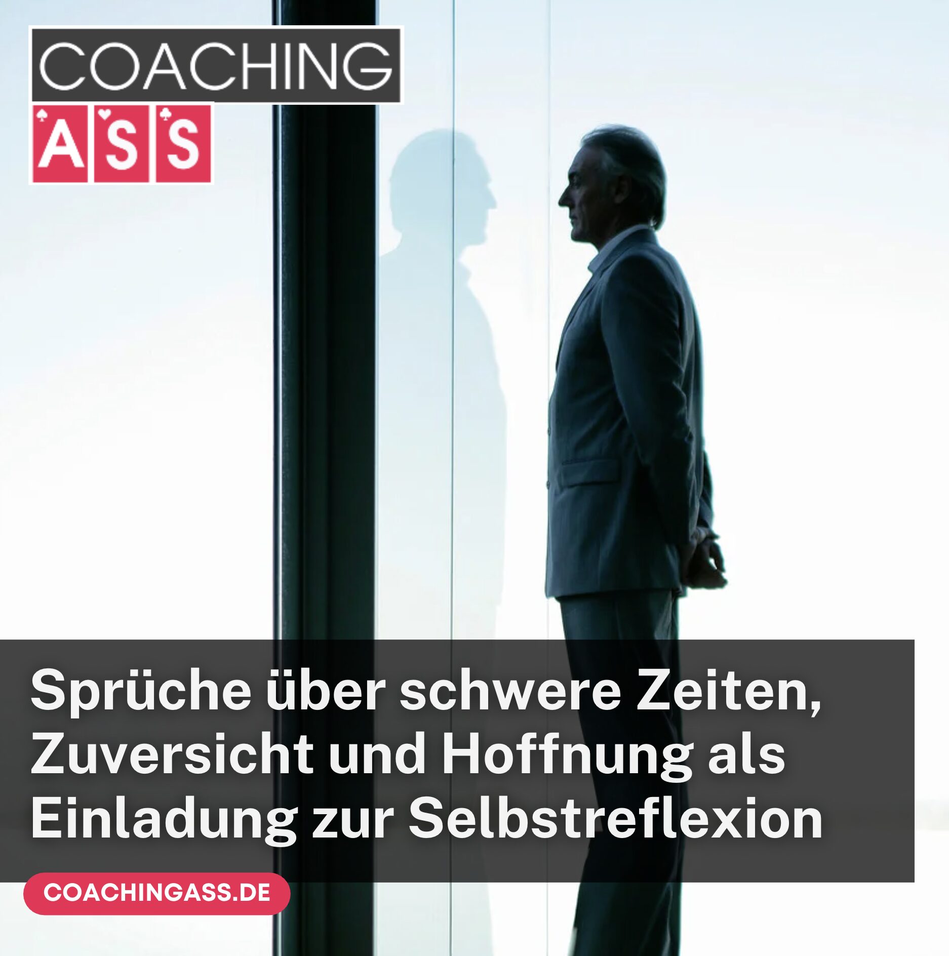 Sprüche über schwere Zeiten, Zuversicht und Hoffnung als Einladung zur Selbstreflexion